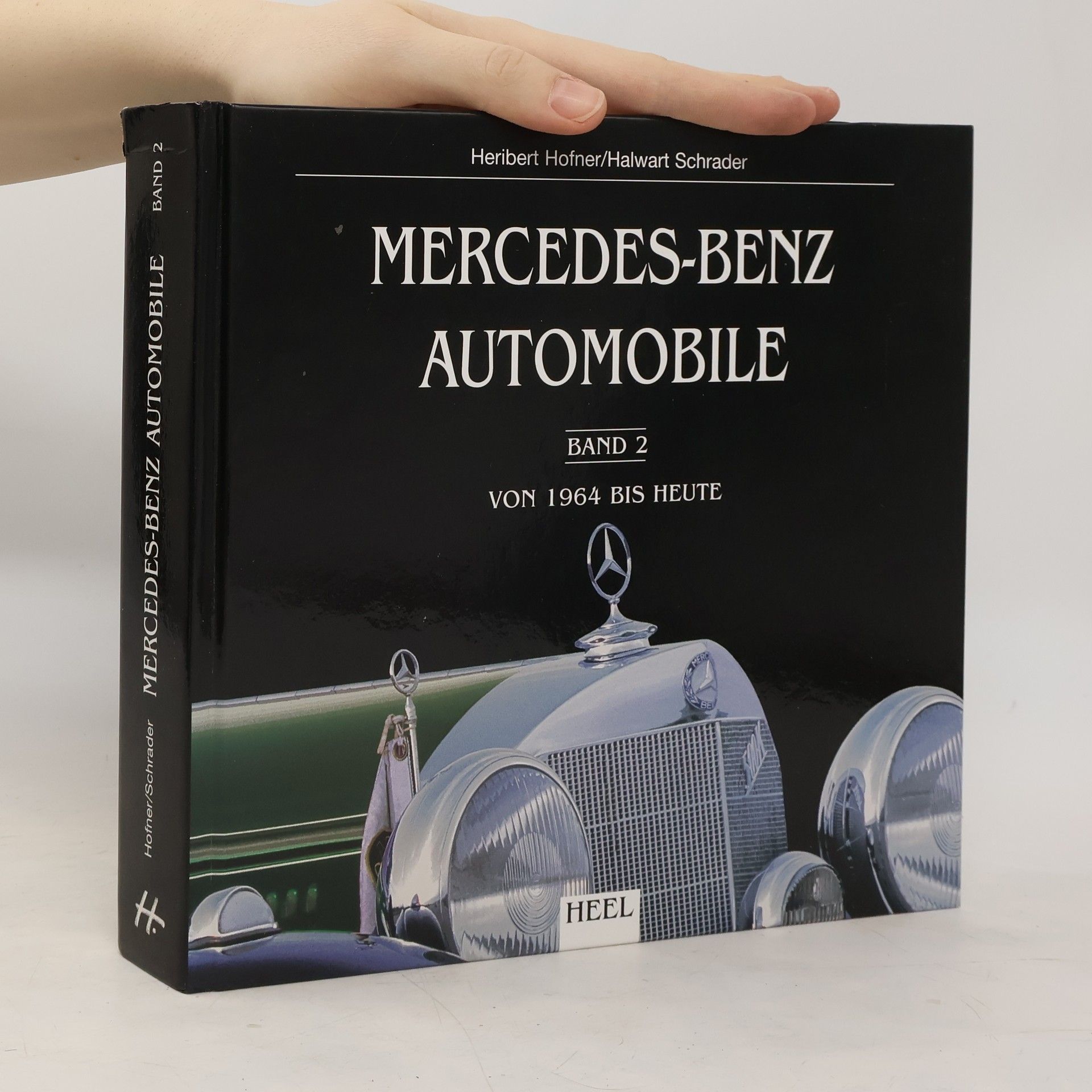 Heribert Hofner Mercedes-Benz-Automobile. Band 2
