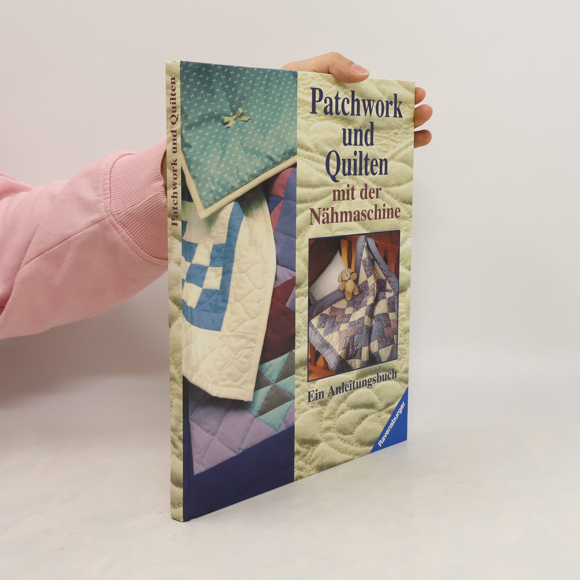 Bernadette Mayr Patchwork und Quilten mit der Nähmaschine