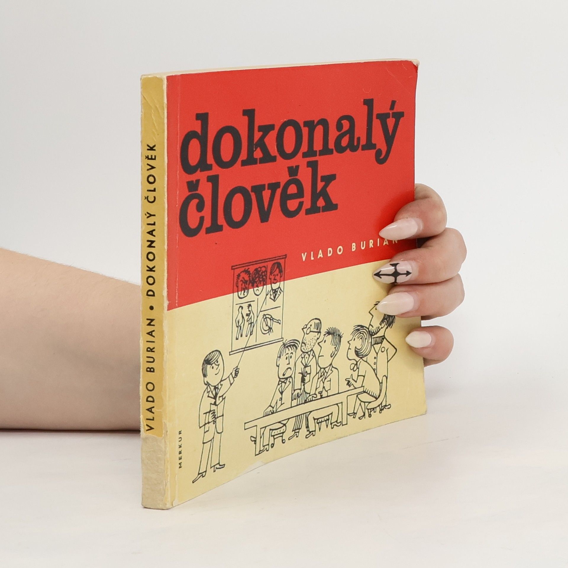 Vlado Burian Dokonalý člověk