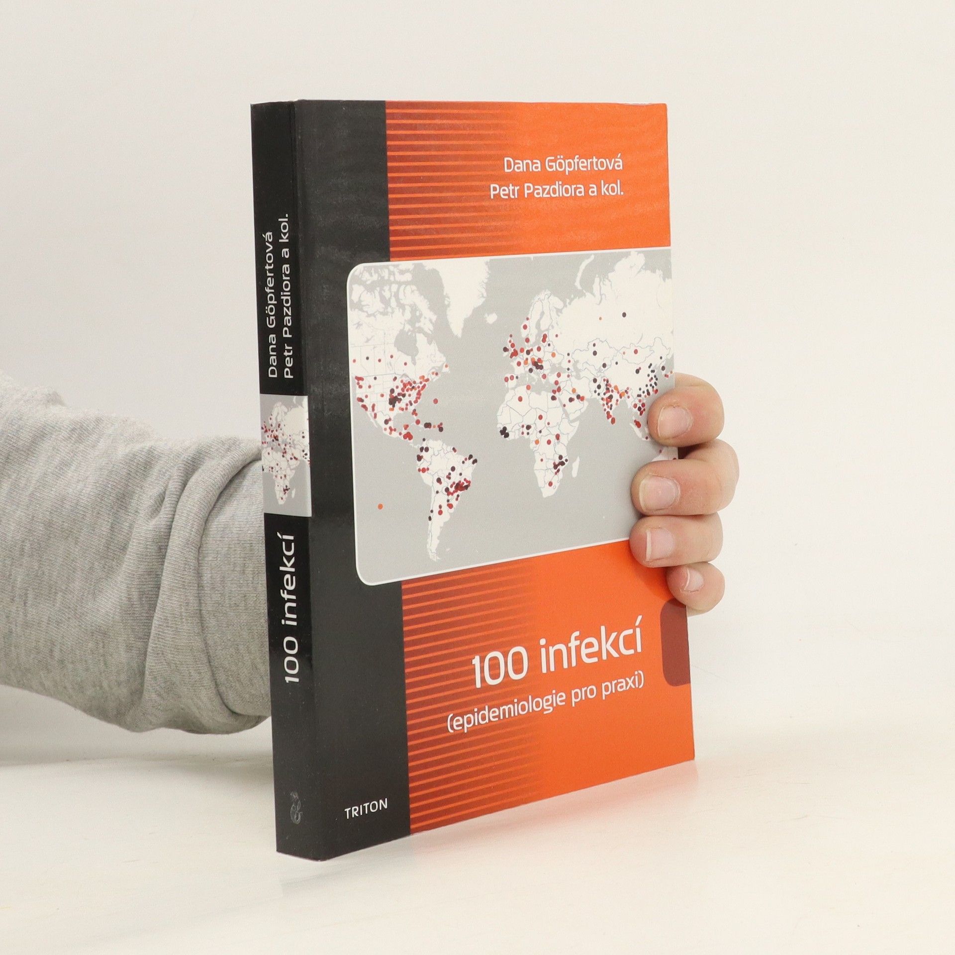 Dana Göpfertová 100 infekcí (epidemiologie pro praxi)