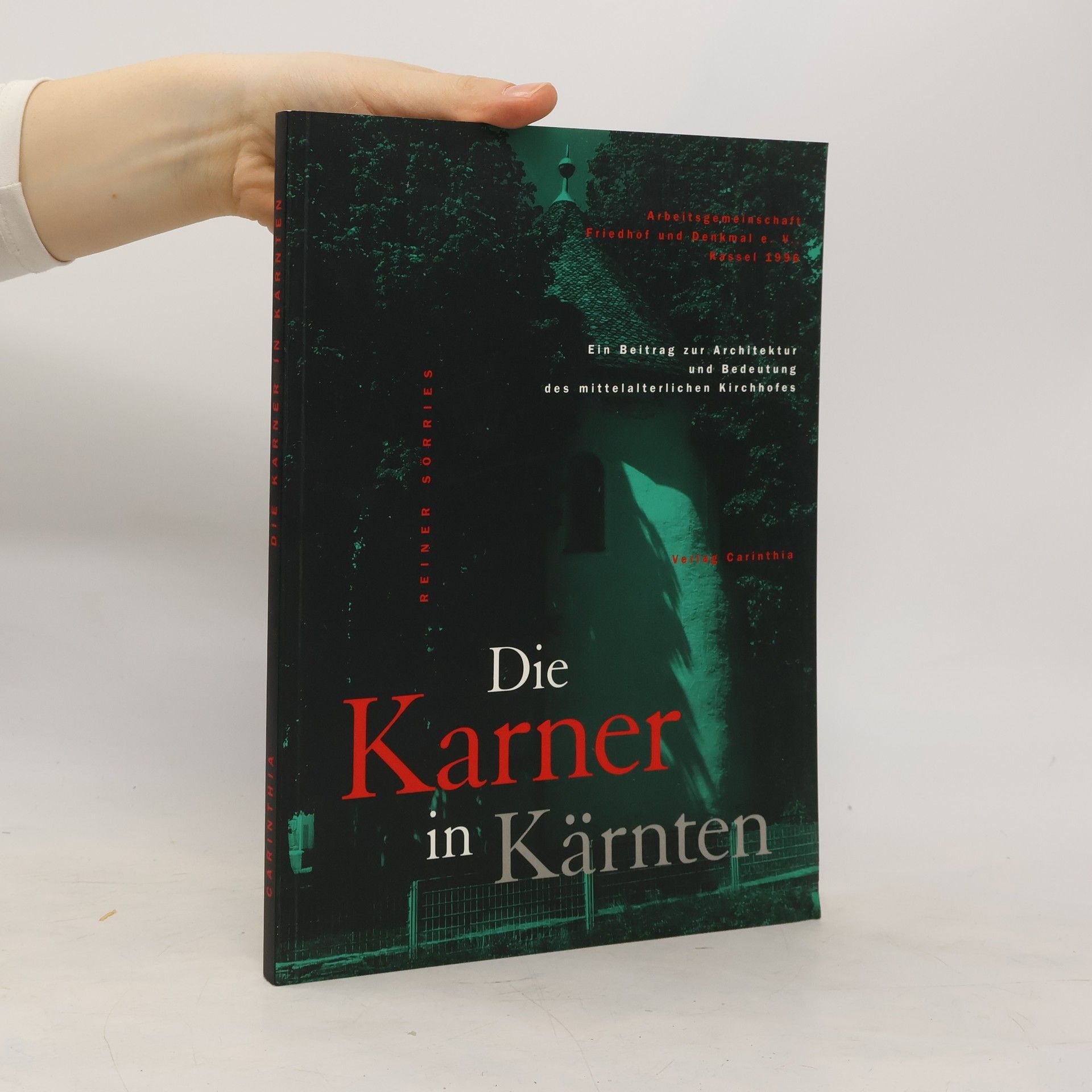 Reiner Sörries Die Karner in Kärnten