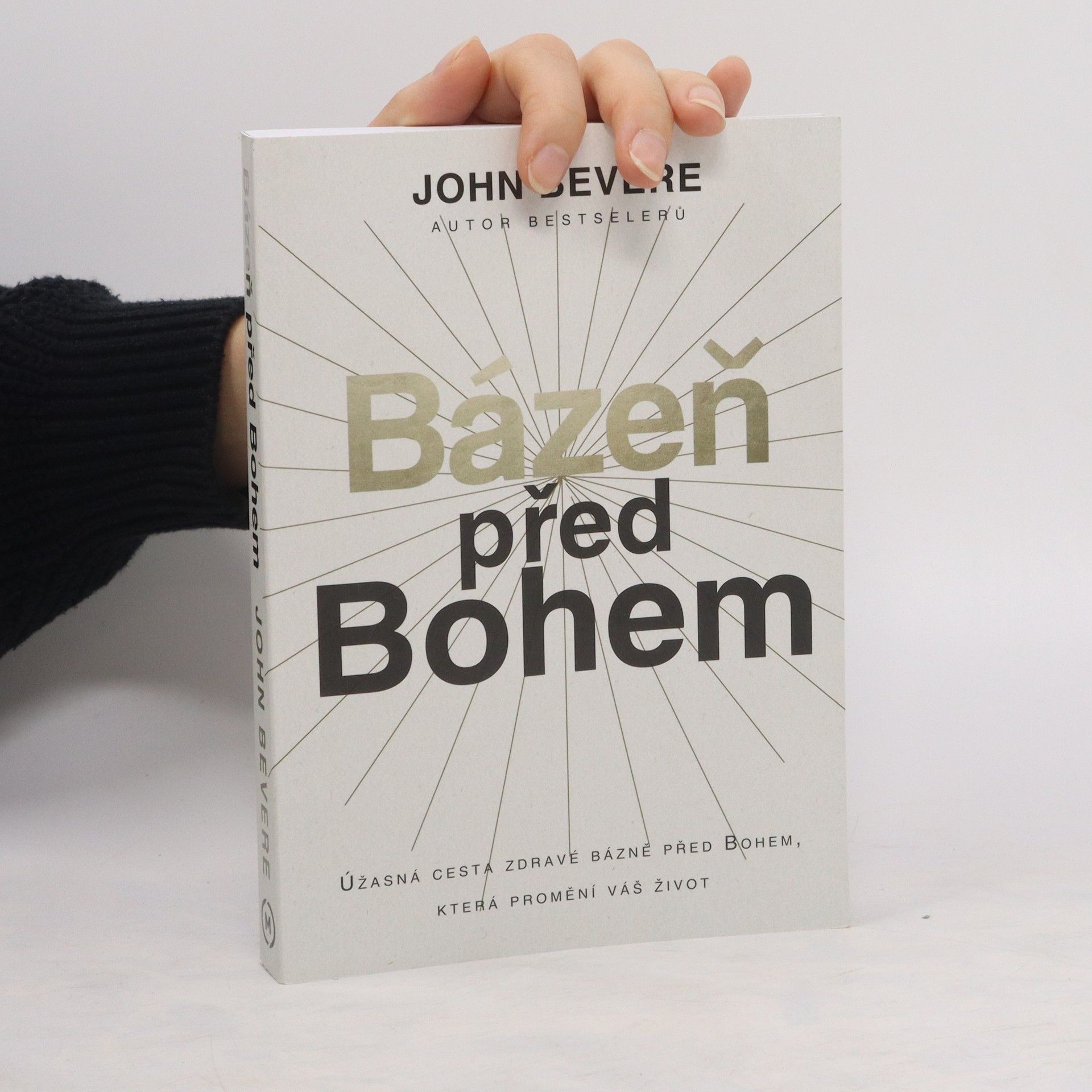 John Bevere Bázeň před Bohem
