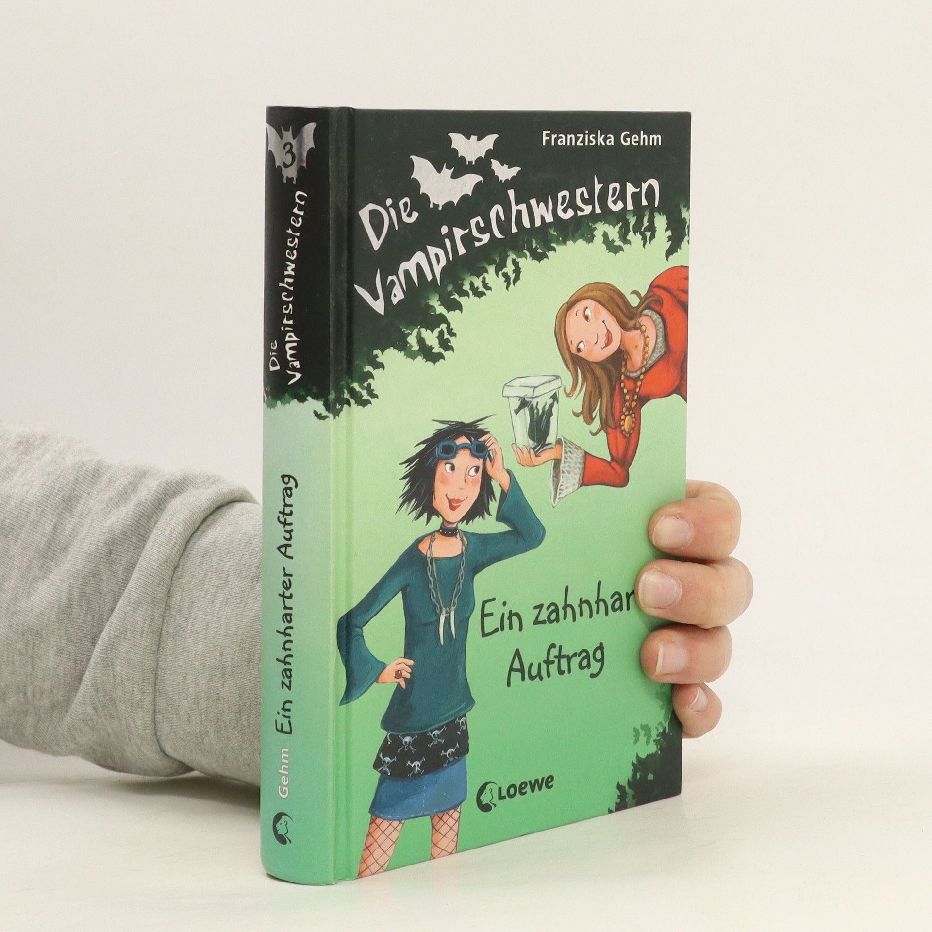 Franziska Gehm Die Vampirschwestern. Ein zahnharter Auftrag