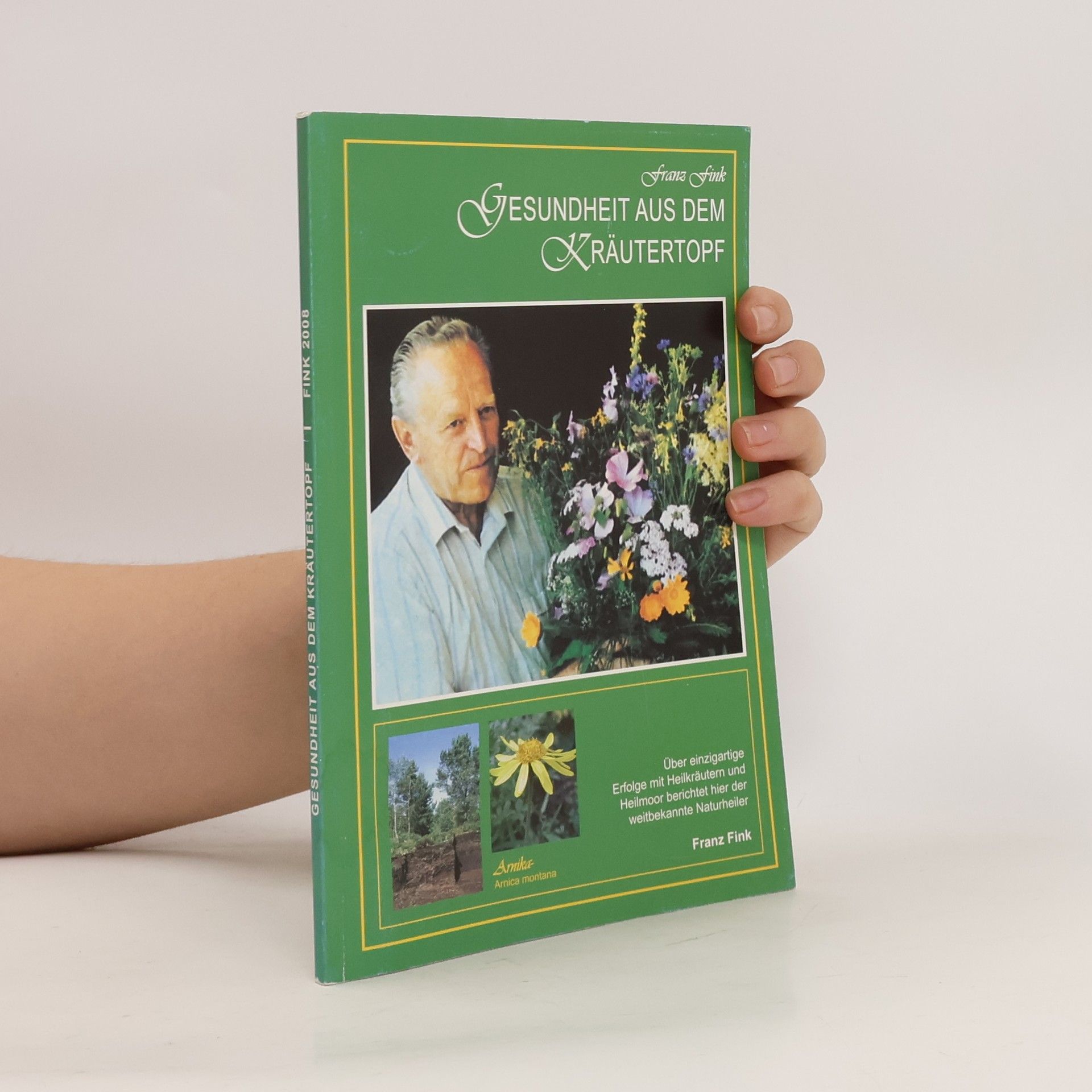 Franz Fink Gesundheit aus dem Kräutertopf