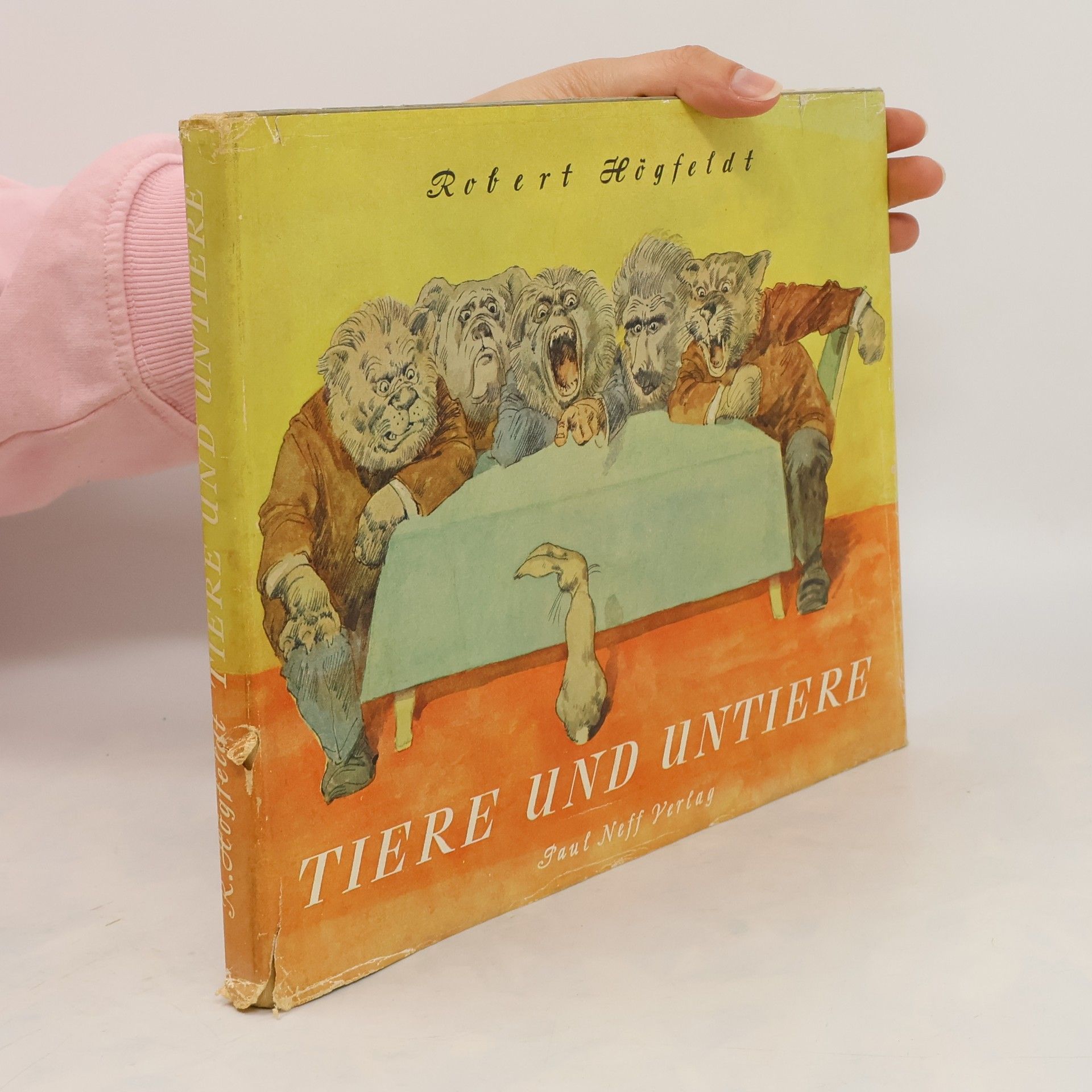 Robert Högfeldt Tiere und Untiere