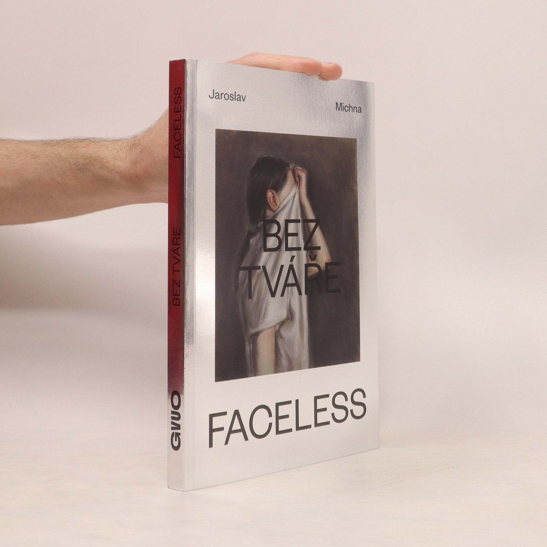 Jaroslav Michna Bez tváře. Faceless
