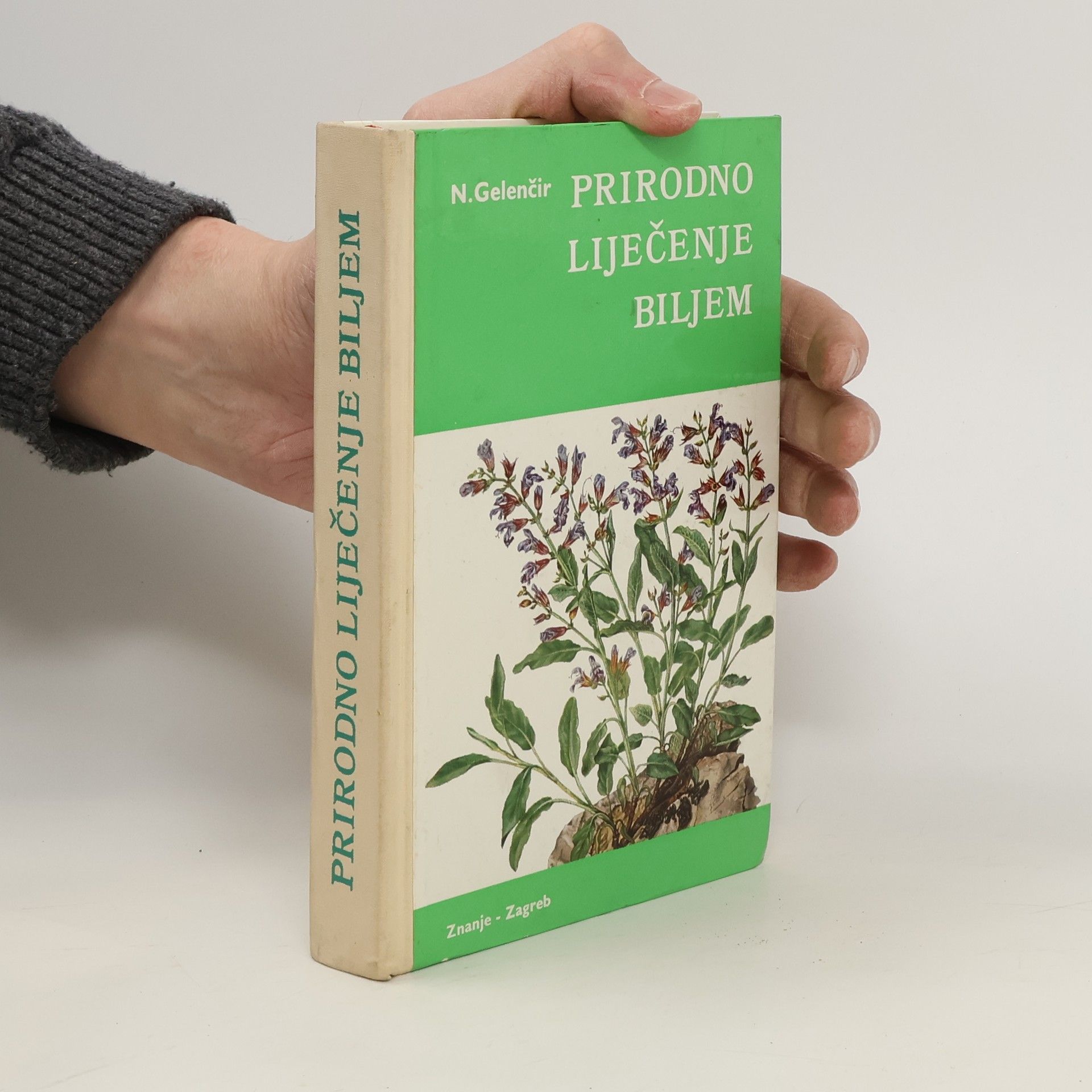 Nikola Gelenčir Prirodno liječenje biljem