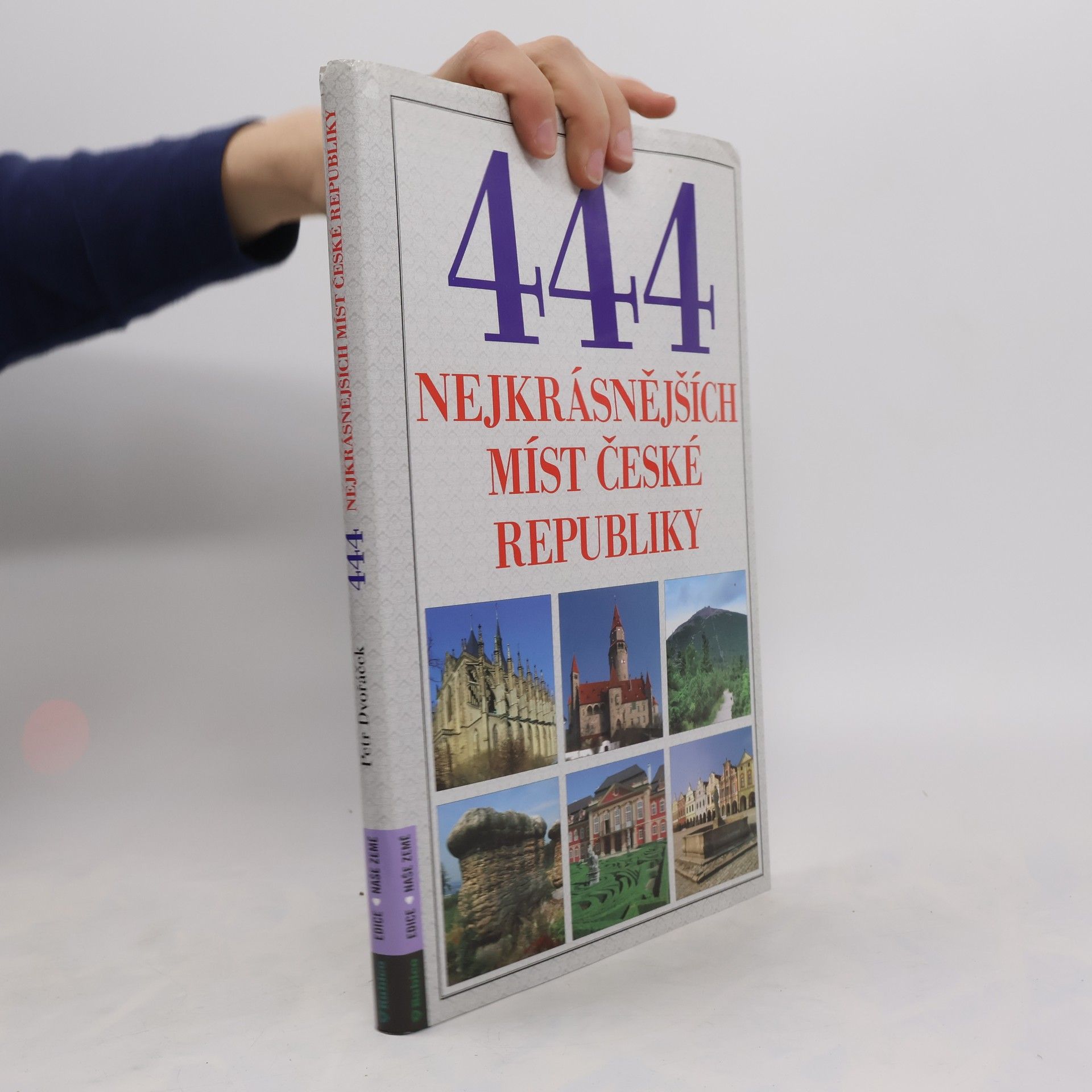 Petr Dvořáček 444 nejkrásnějších míst České republiky