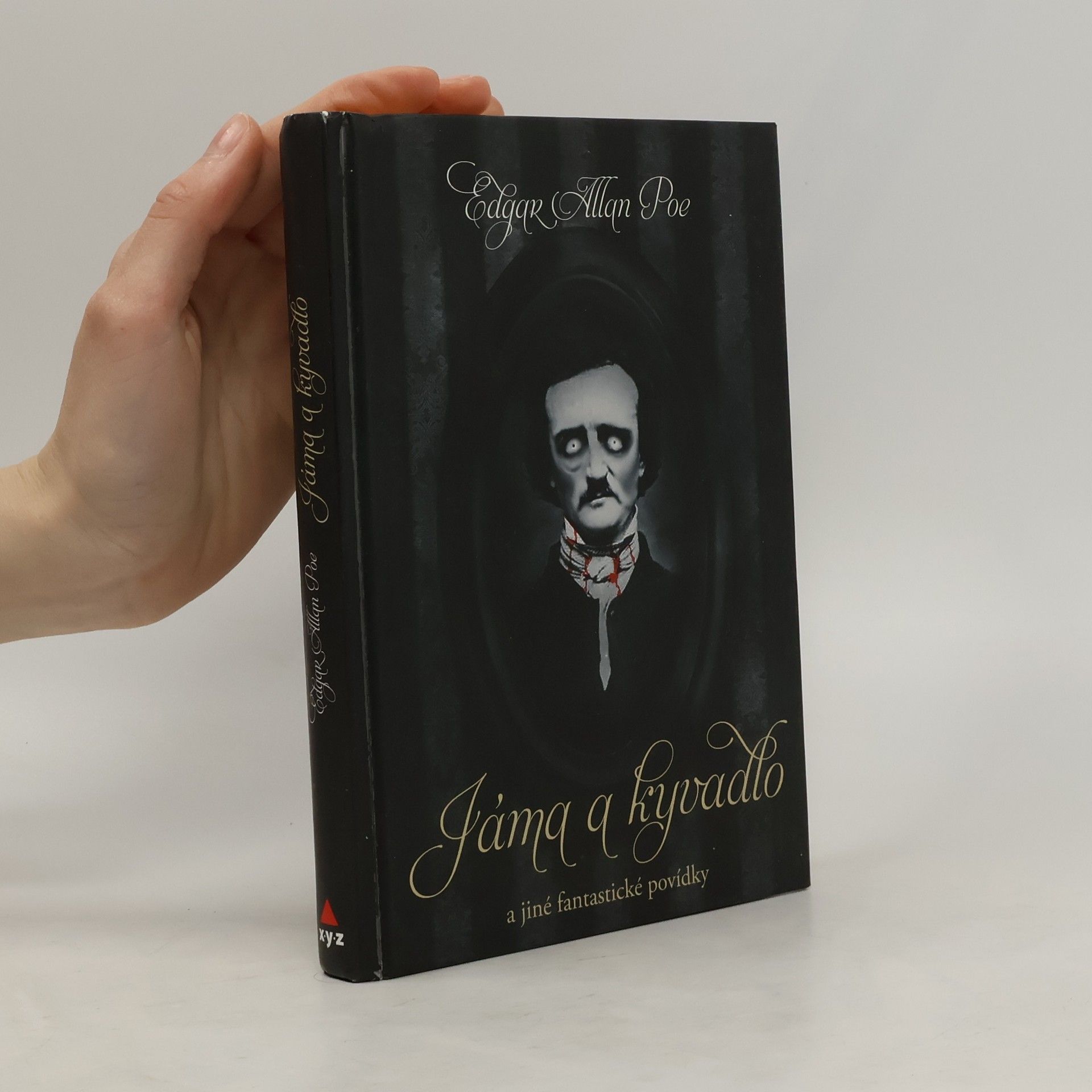 Edgar Allan Poe Jáma a kyvadlo a jiné fantastické příběhy