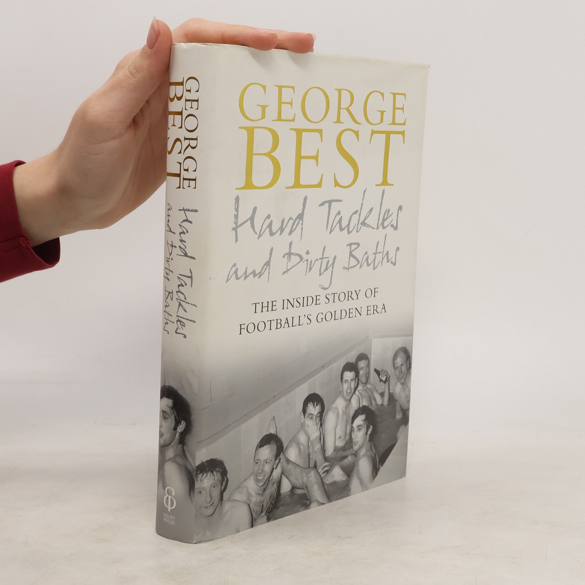 George Best Hard Tackles and Dirty Baths