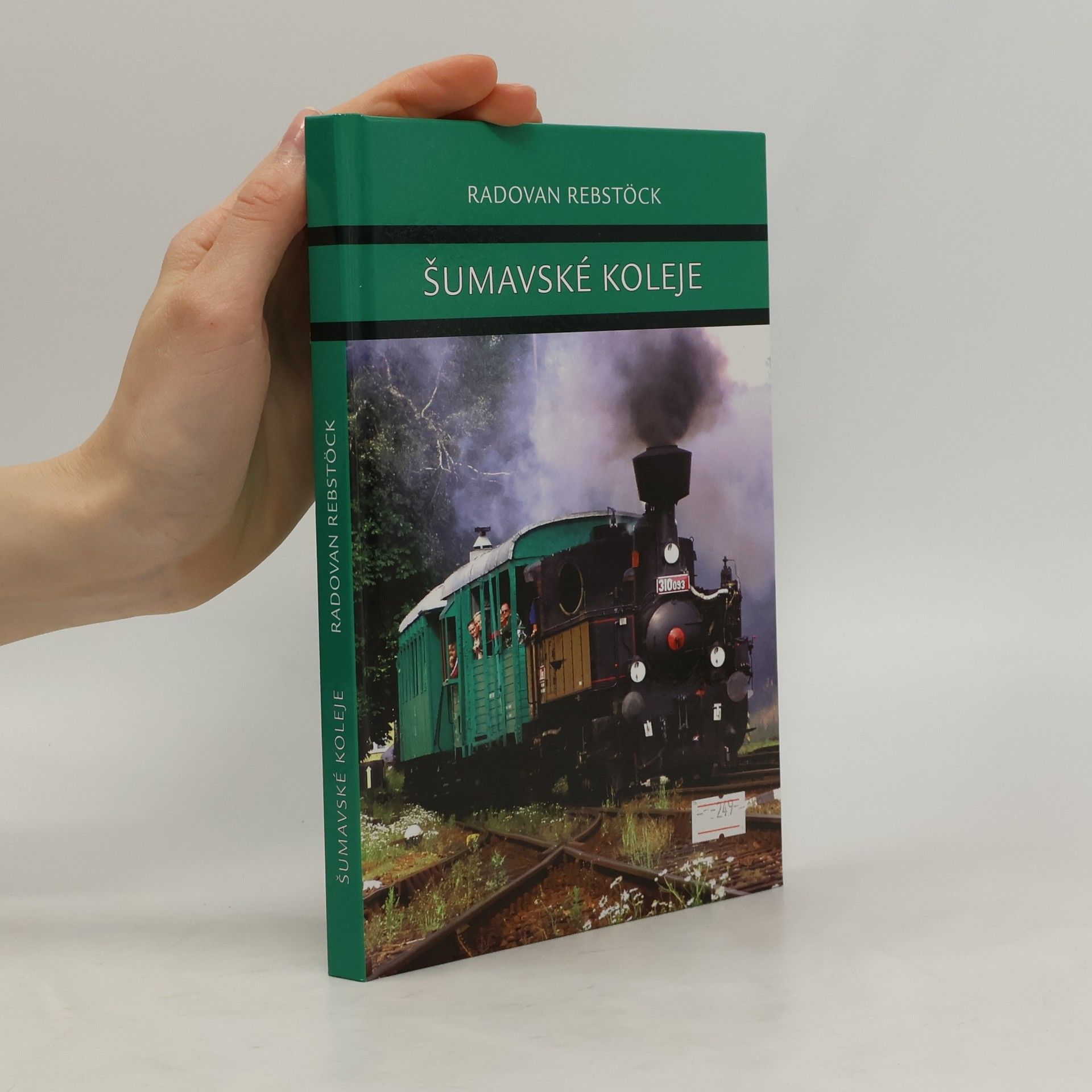 Radovan Rebstöck Šumavské koleje