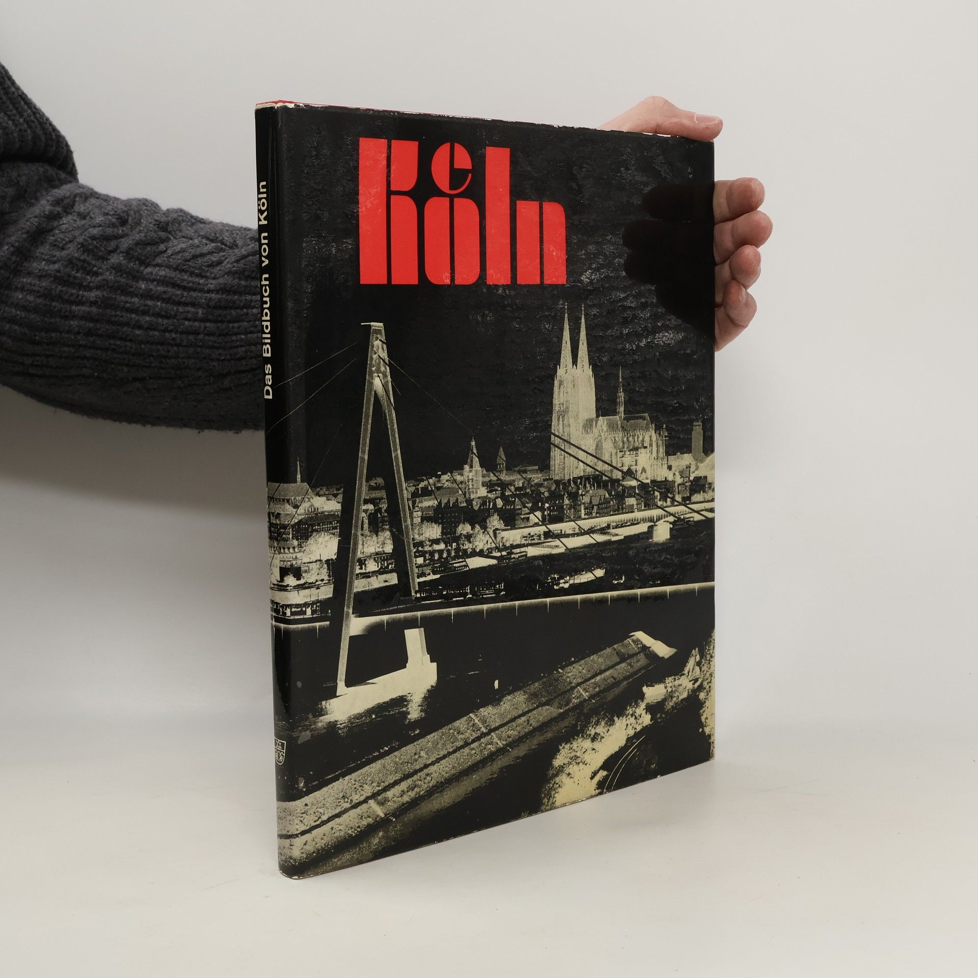 Hans Schmitt-Rost Das Bilderbuch von Köln
