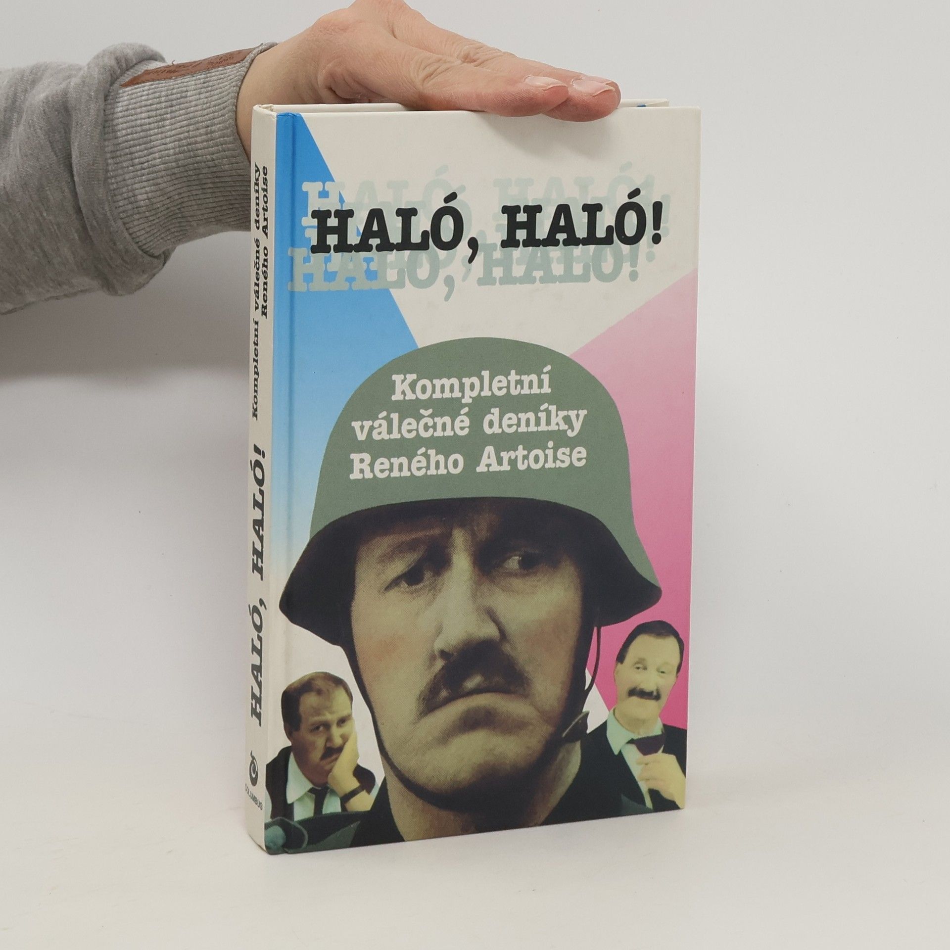 John Haselden Haló, haló! : kompletní válečné deníky Reného Artoise