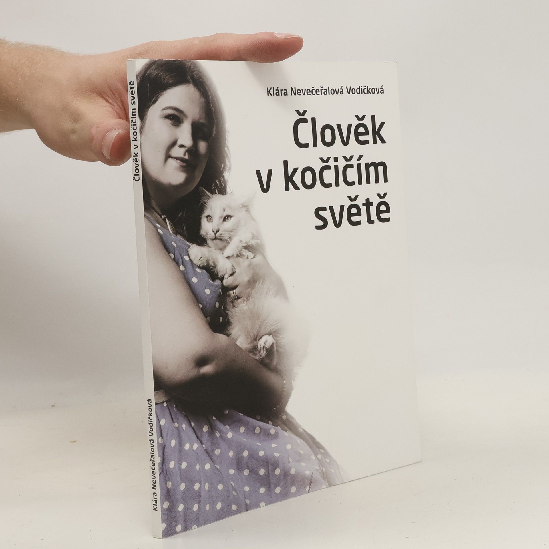Klára Nevečeřalová Vodičková Člověk v kočičím světě
