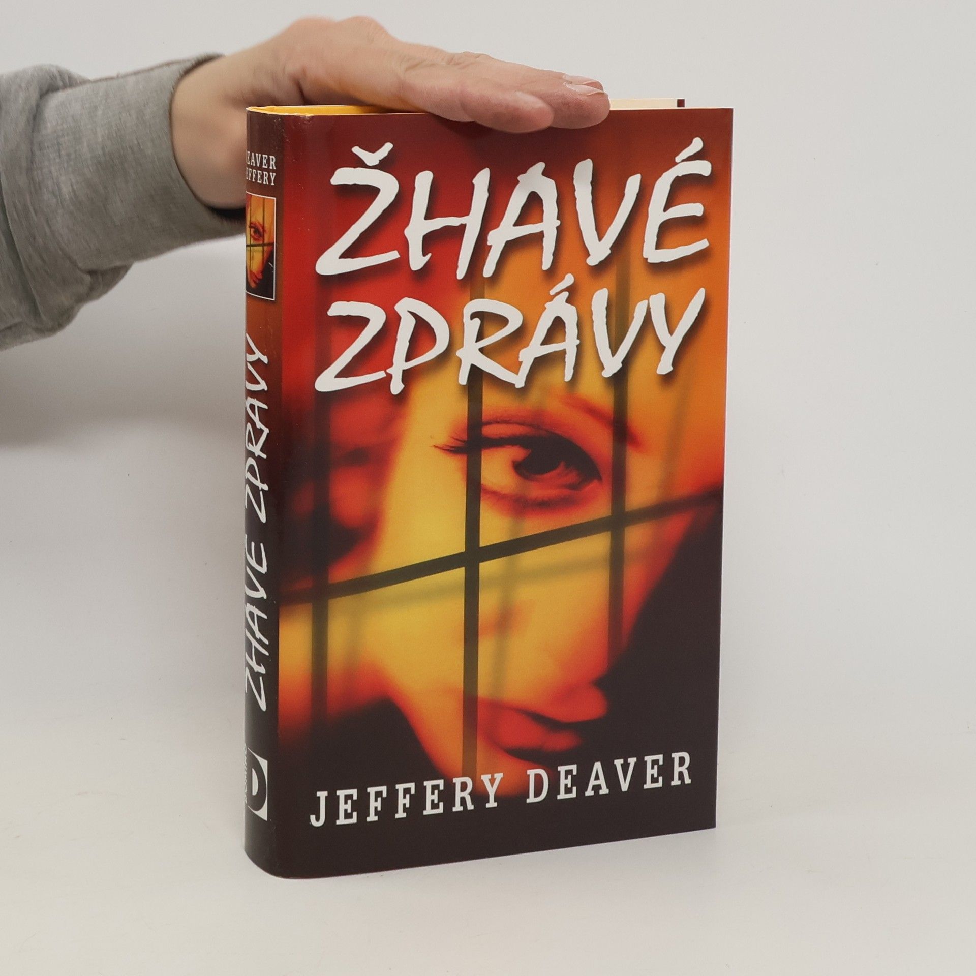 Jeffery Deaver Žhavé zprávy