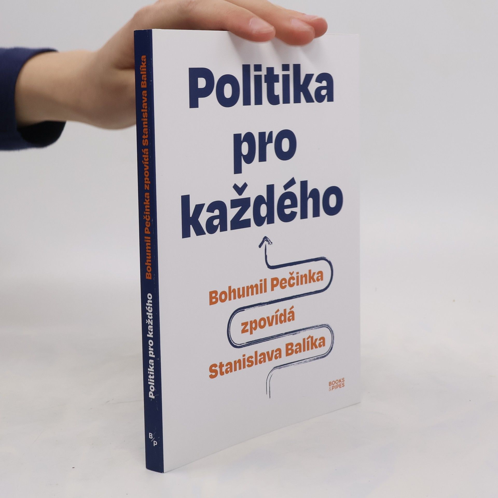 Bohumil Pečinka Politika pro každého