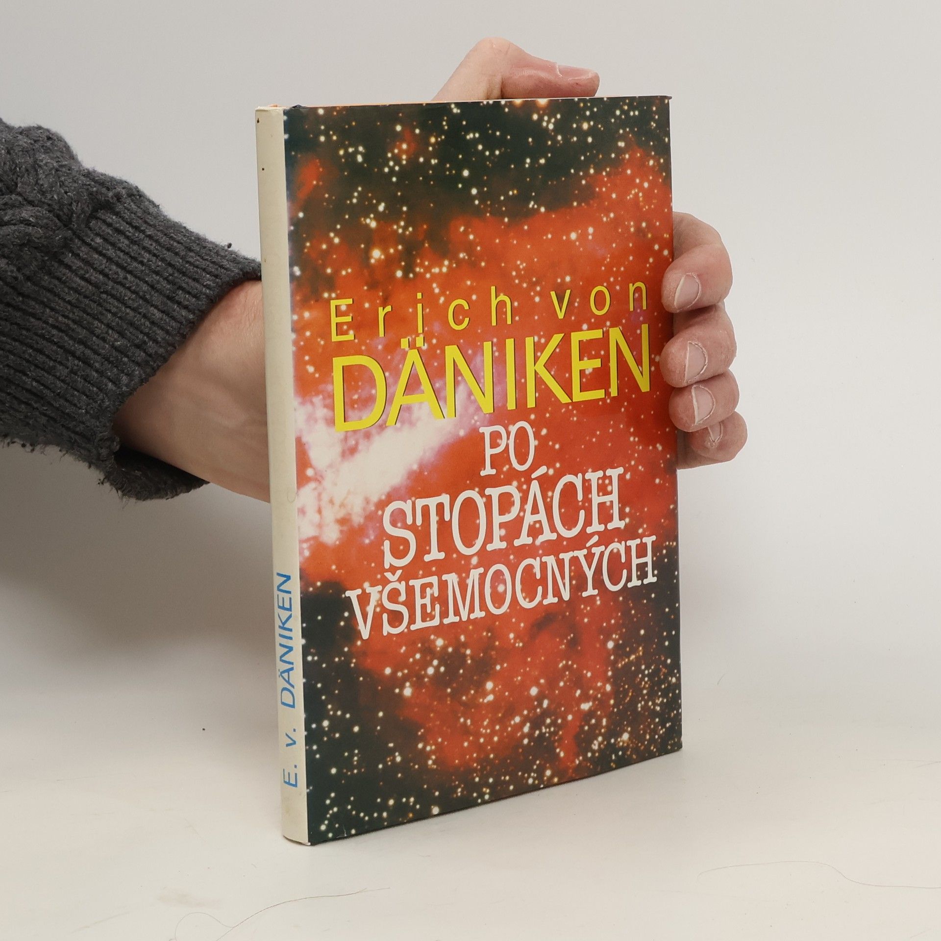 Erich von Däniken Po stopách všemocných