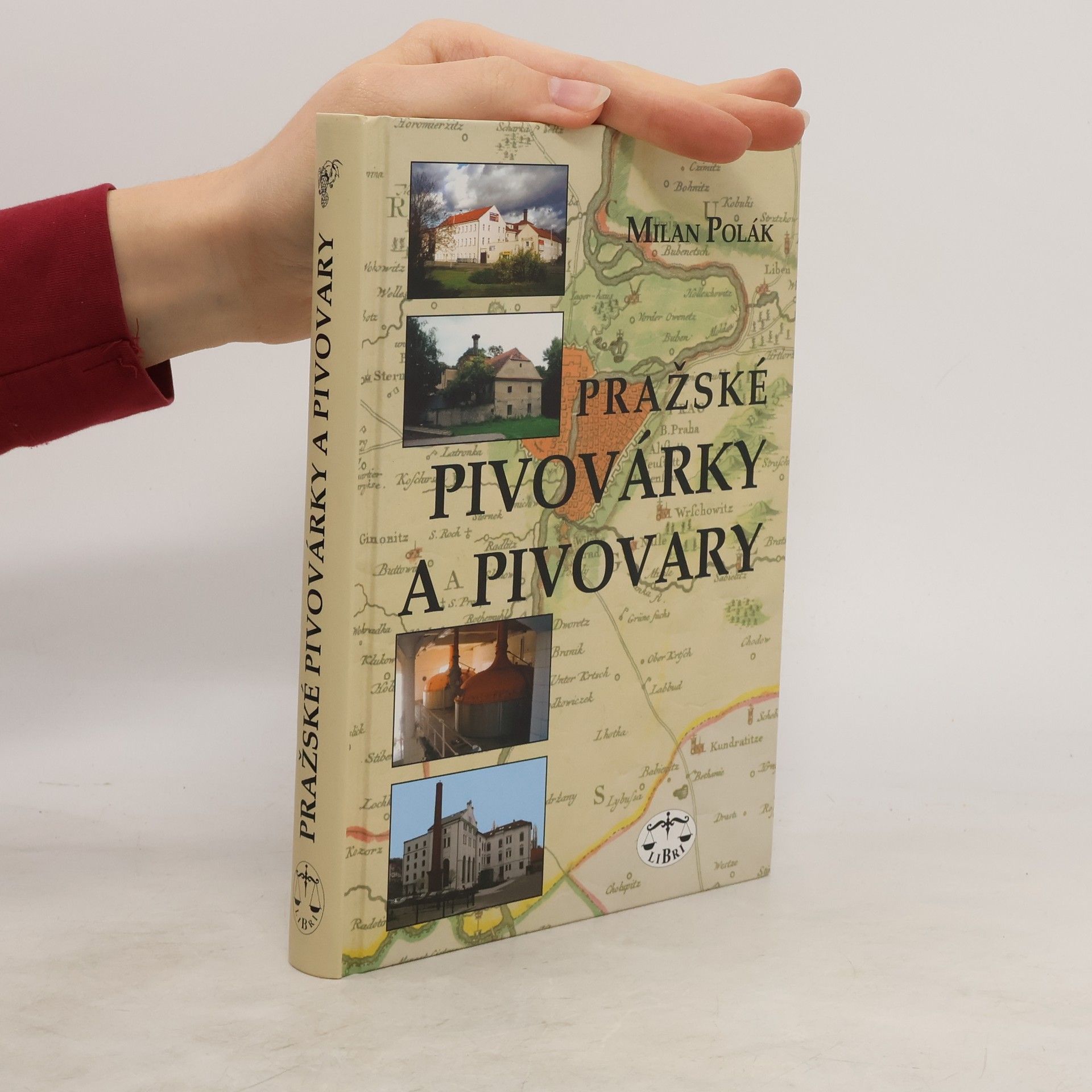 Milan Polák Pražské pivovárky a pivovary