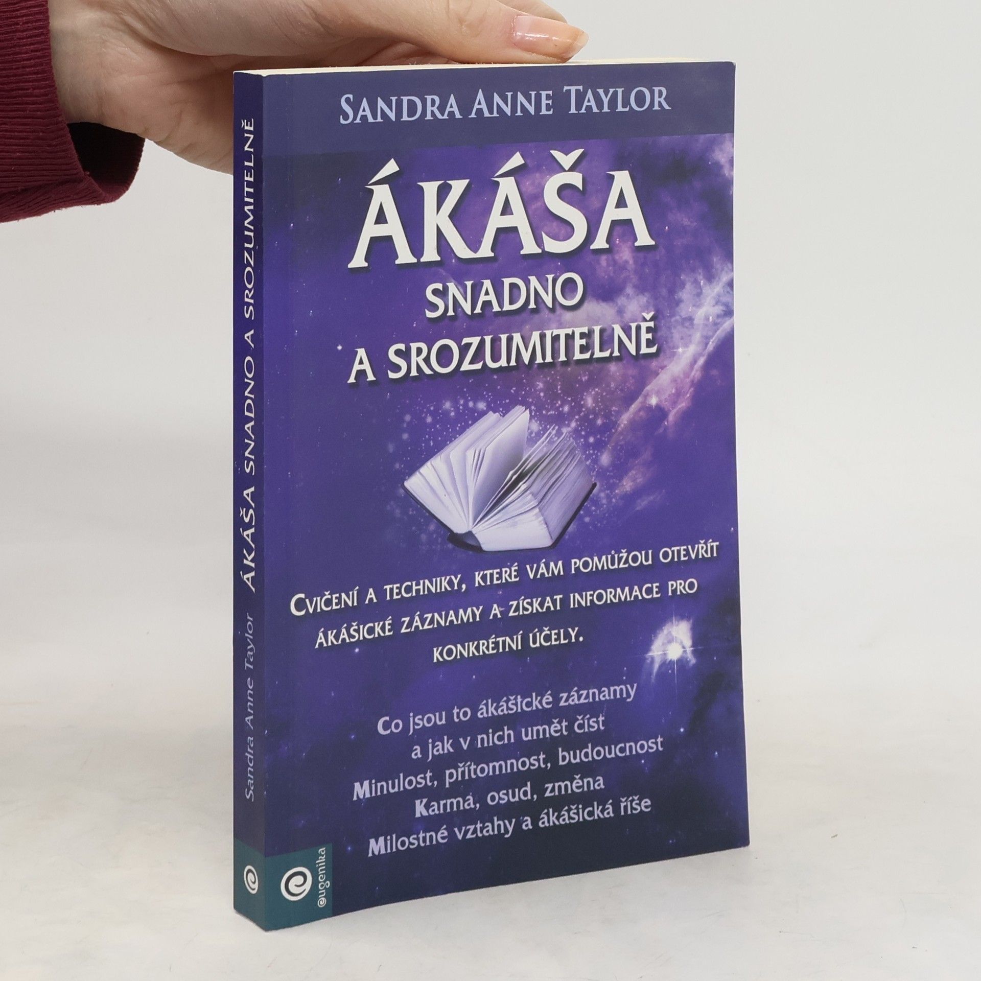 Sandra Anne Taylor Ákáša snadno a srozumitelně