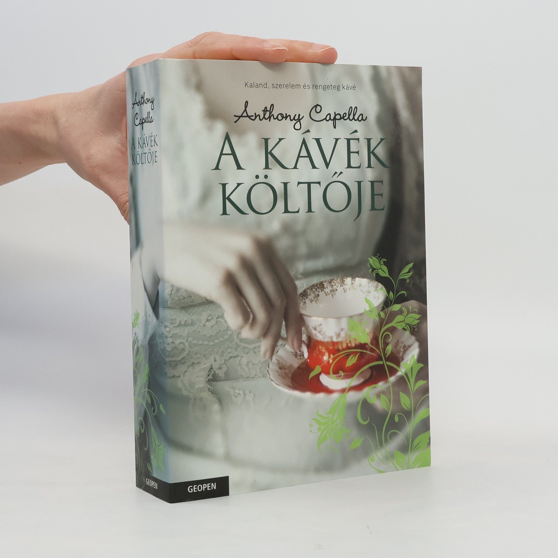 Anthony Capella A kávék költője