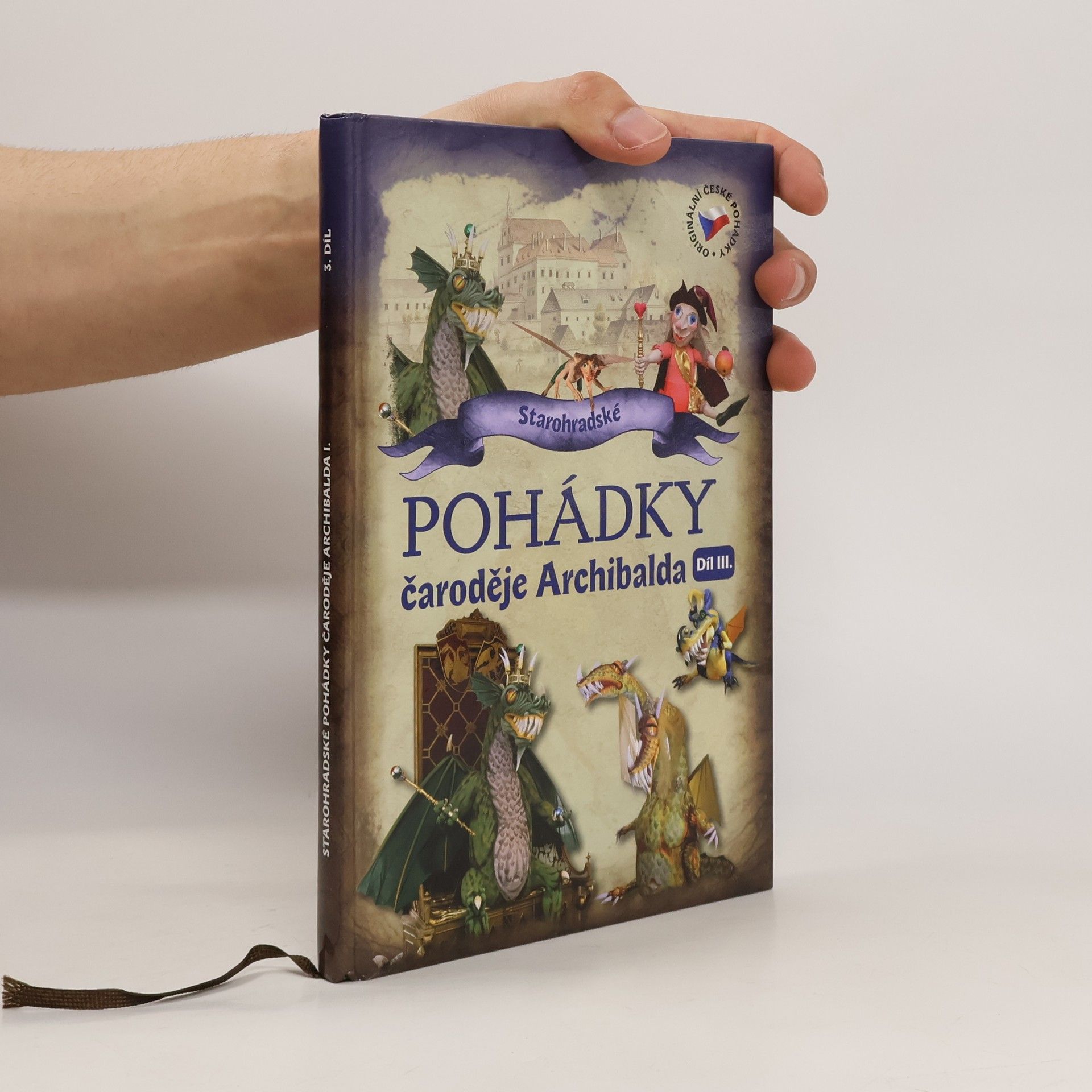 Rudolf Suk Starohradské pohádky čaroděje Archibalda I. díl III.