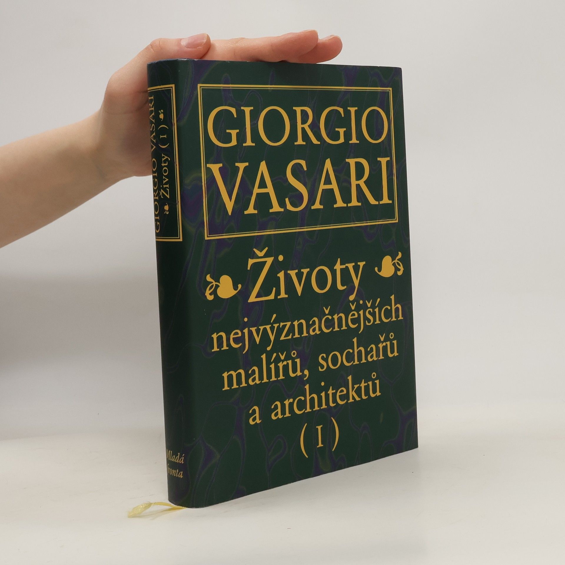 Giorgio Vasari Životy nejvýznačnějších malířů, sochařů a architektů. (I)