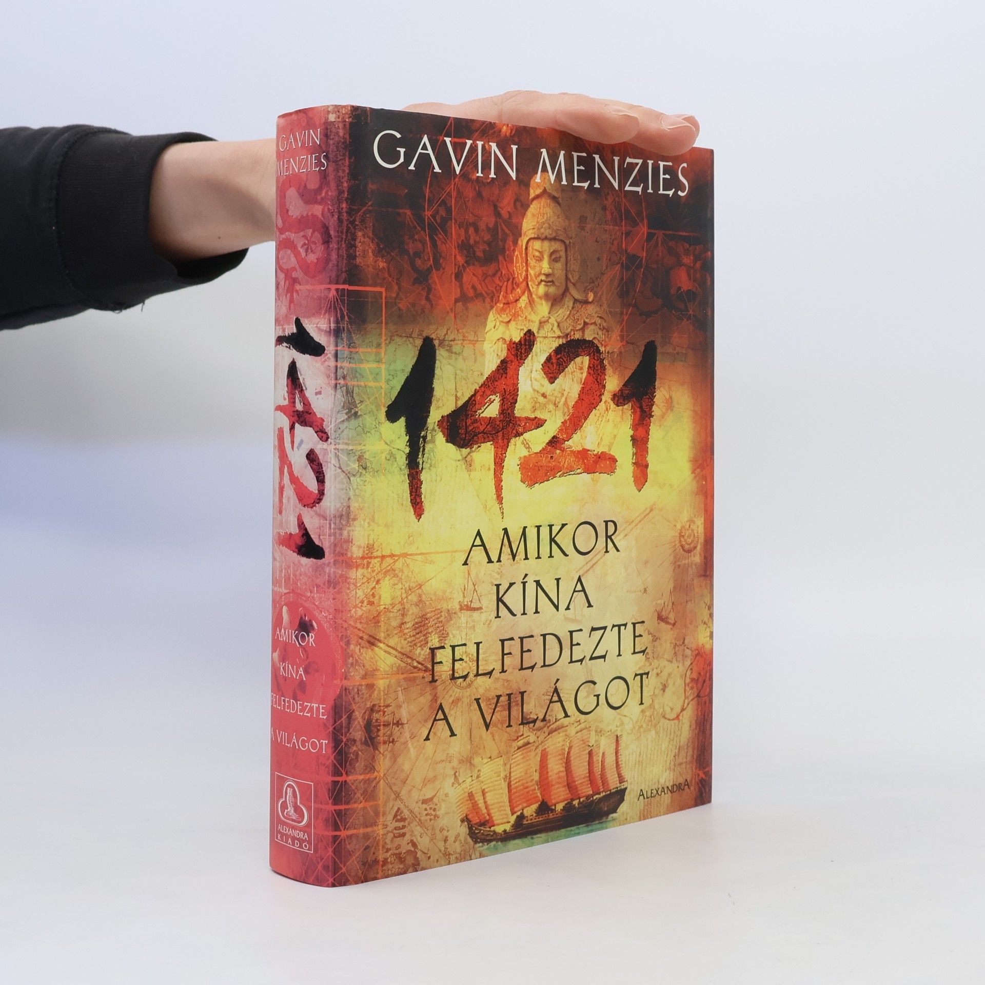 Gavin Menzies 1421, amikor Kína felfedezte a világot