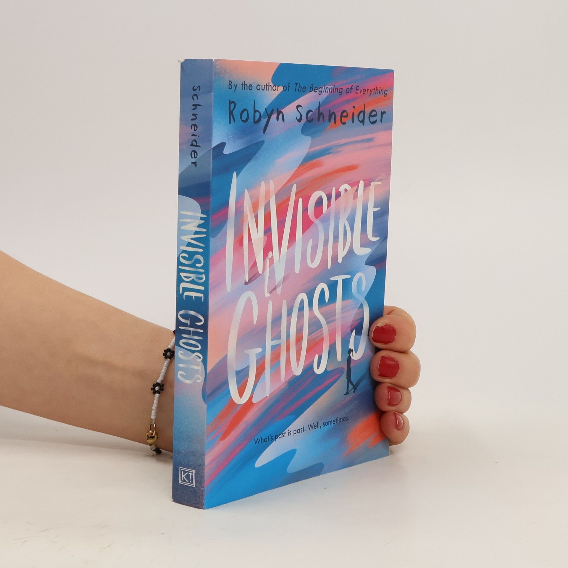Robyn Schneider Invisible Ghosts