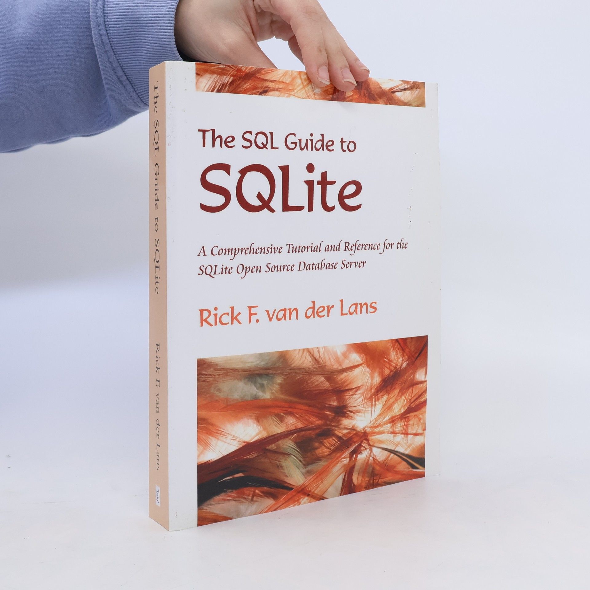 Rick F. van der Lans The SQL Guide to SQLite