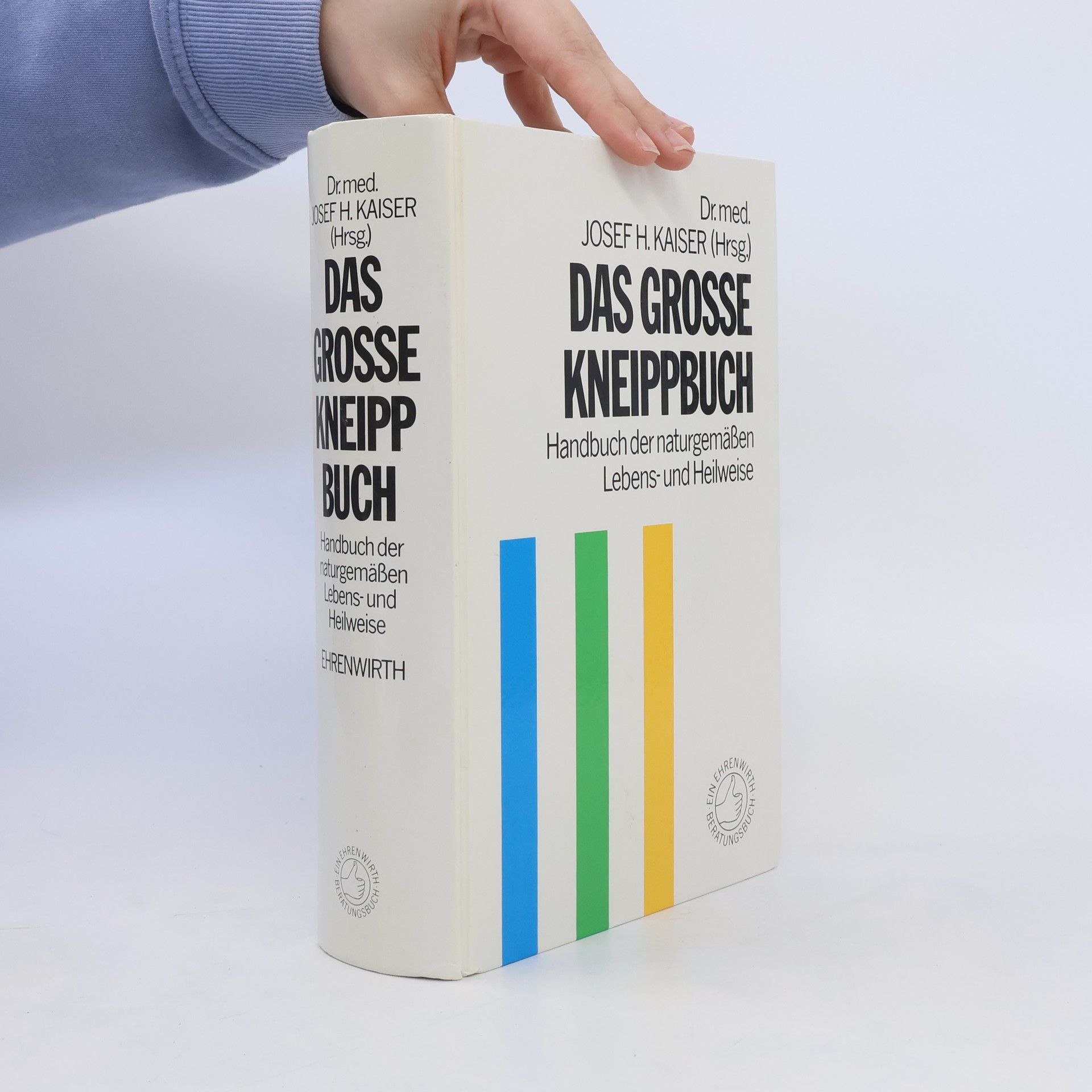 Josef H. Kaiser Das grosse Kneippbuch