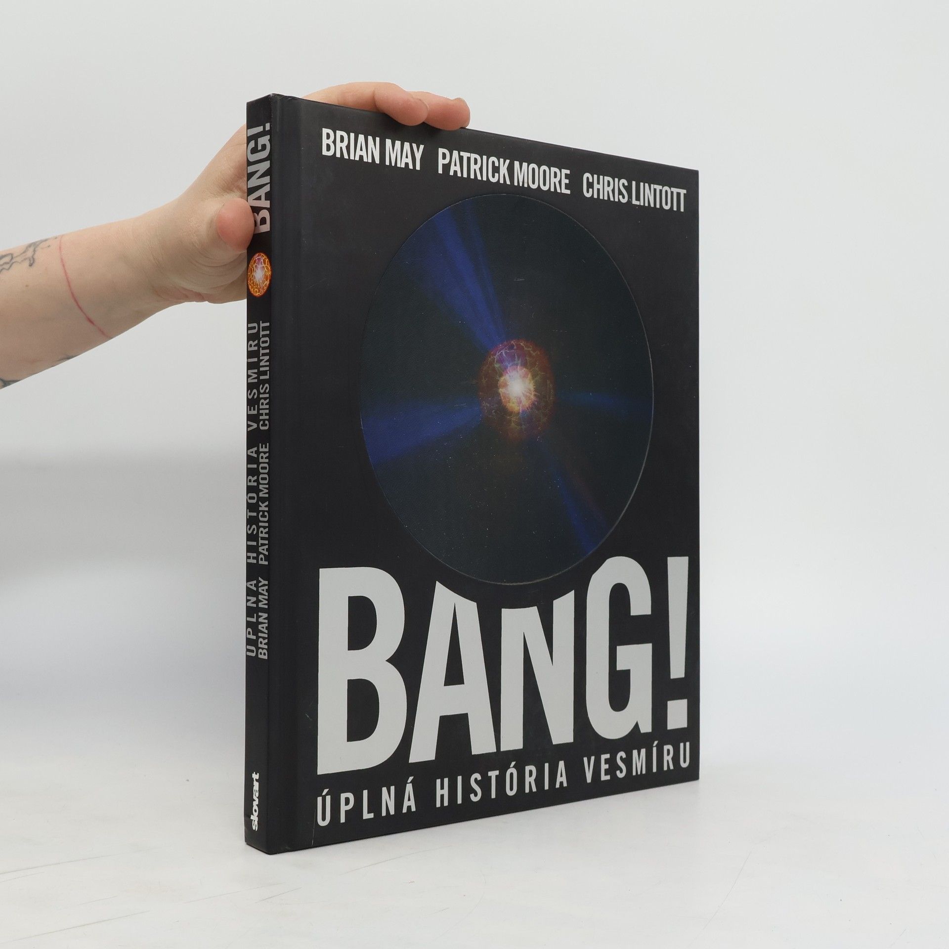 Brian May Bang! Úplná História Vesmíru