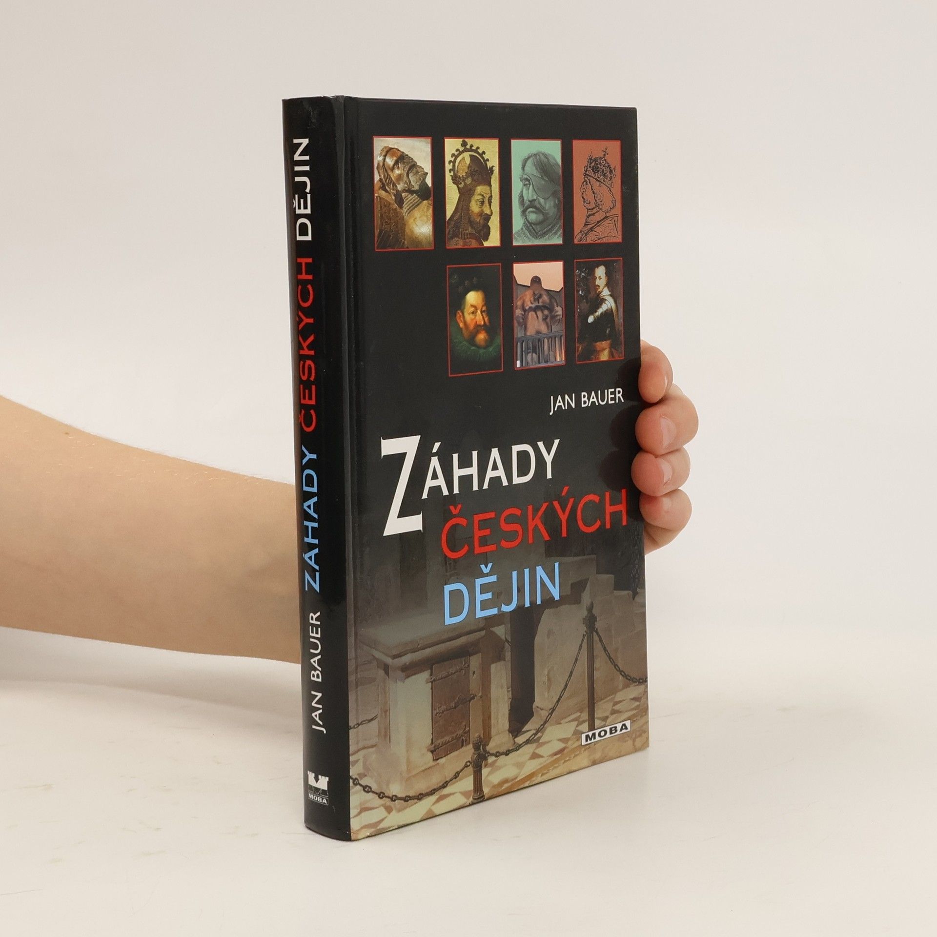 Jan Bauer Záhady českých dějin