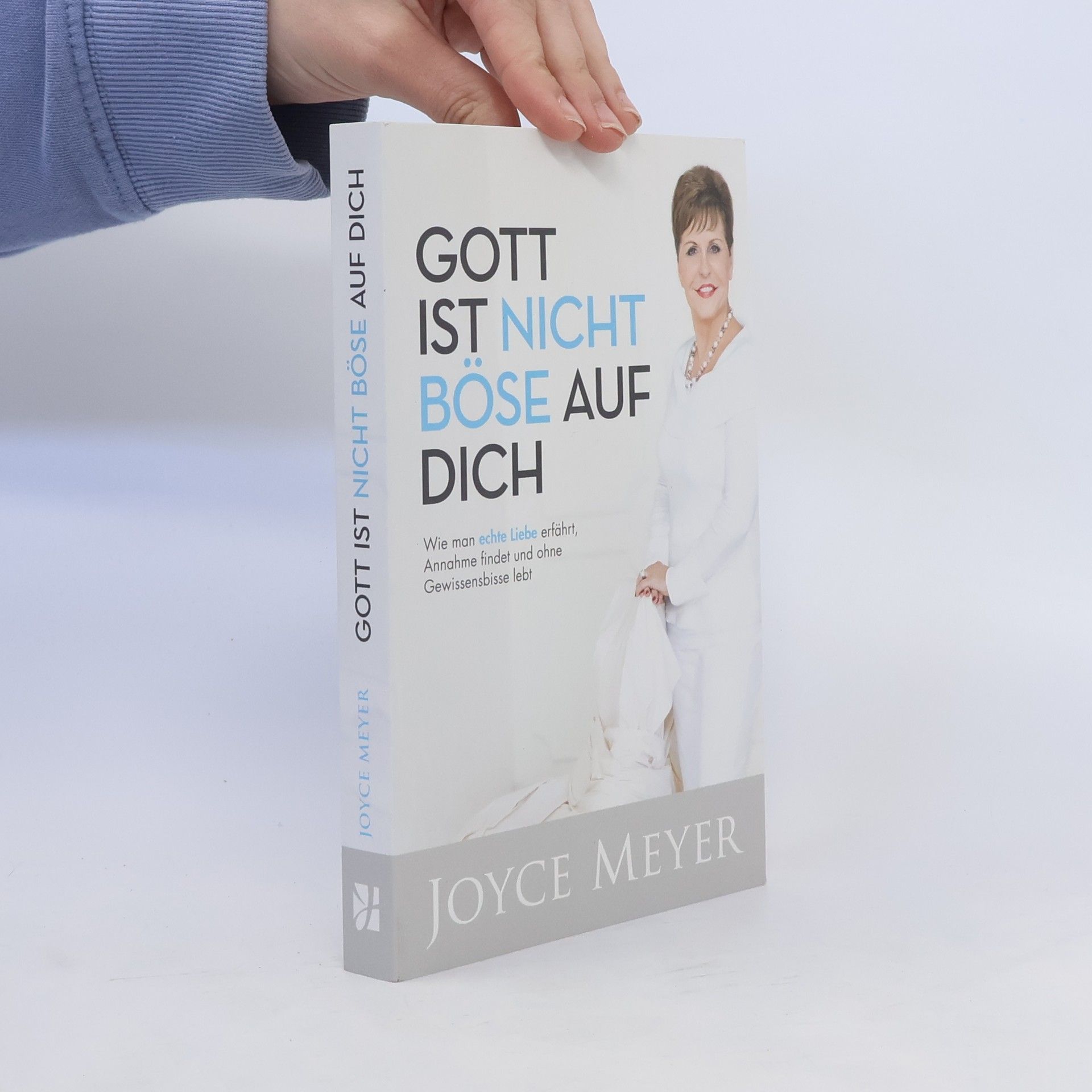Joyce Meyer Gott ist nicht böse auf dich