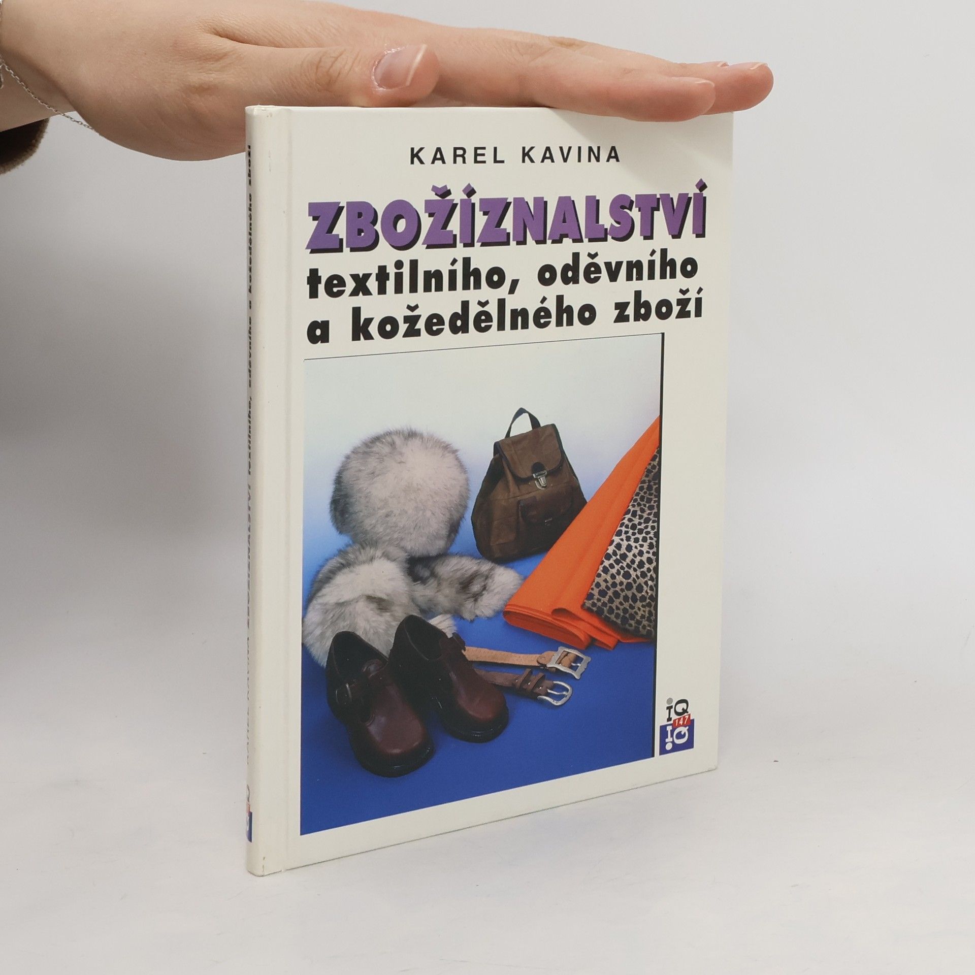 Josef Kavina Zbožíznalství textilního, oděvního a kožedělného zboží