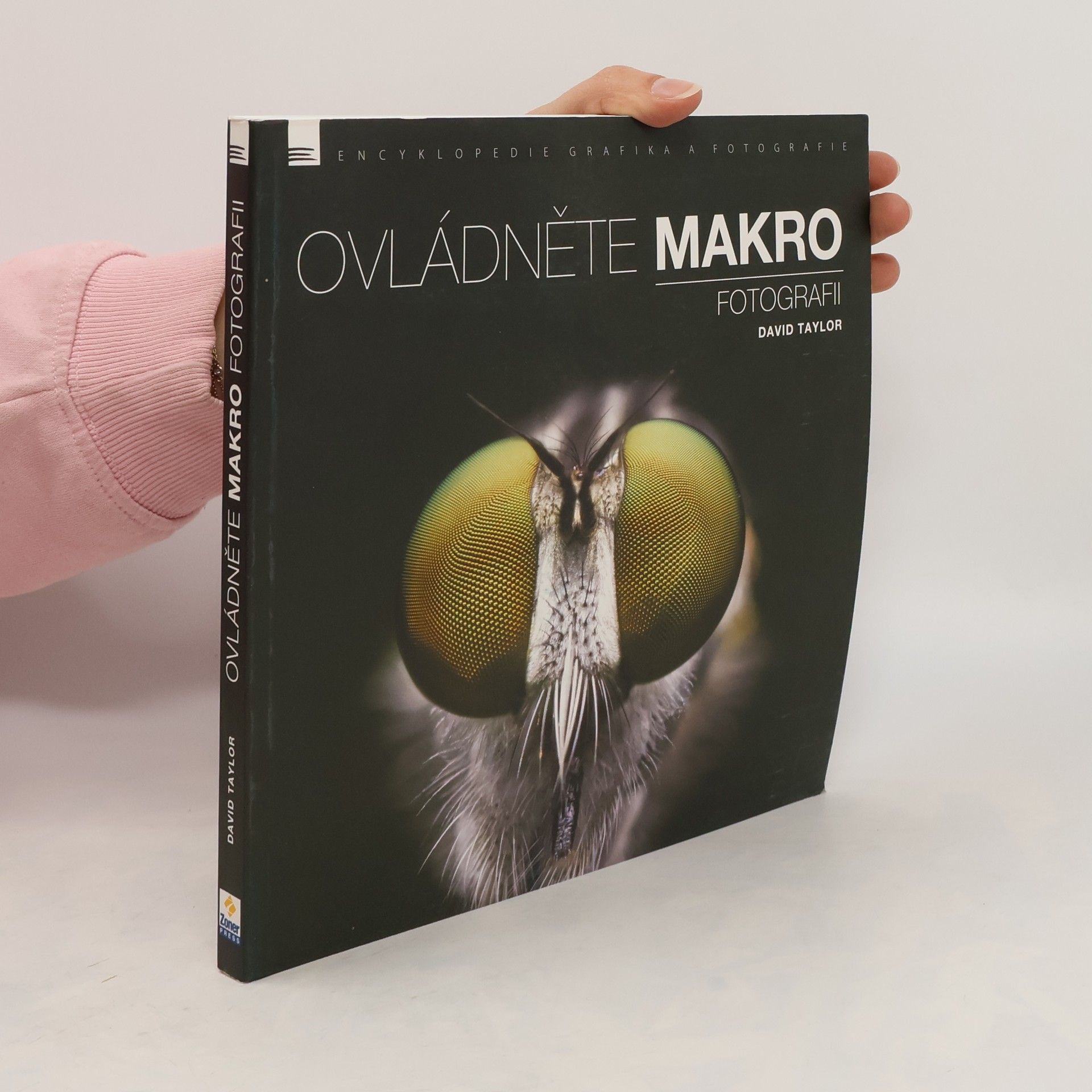 David Taylor Ovládněte makro fotografii