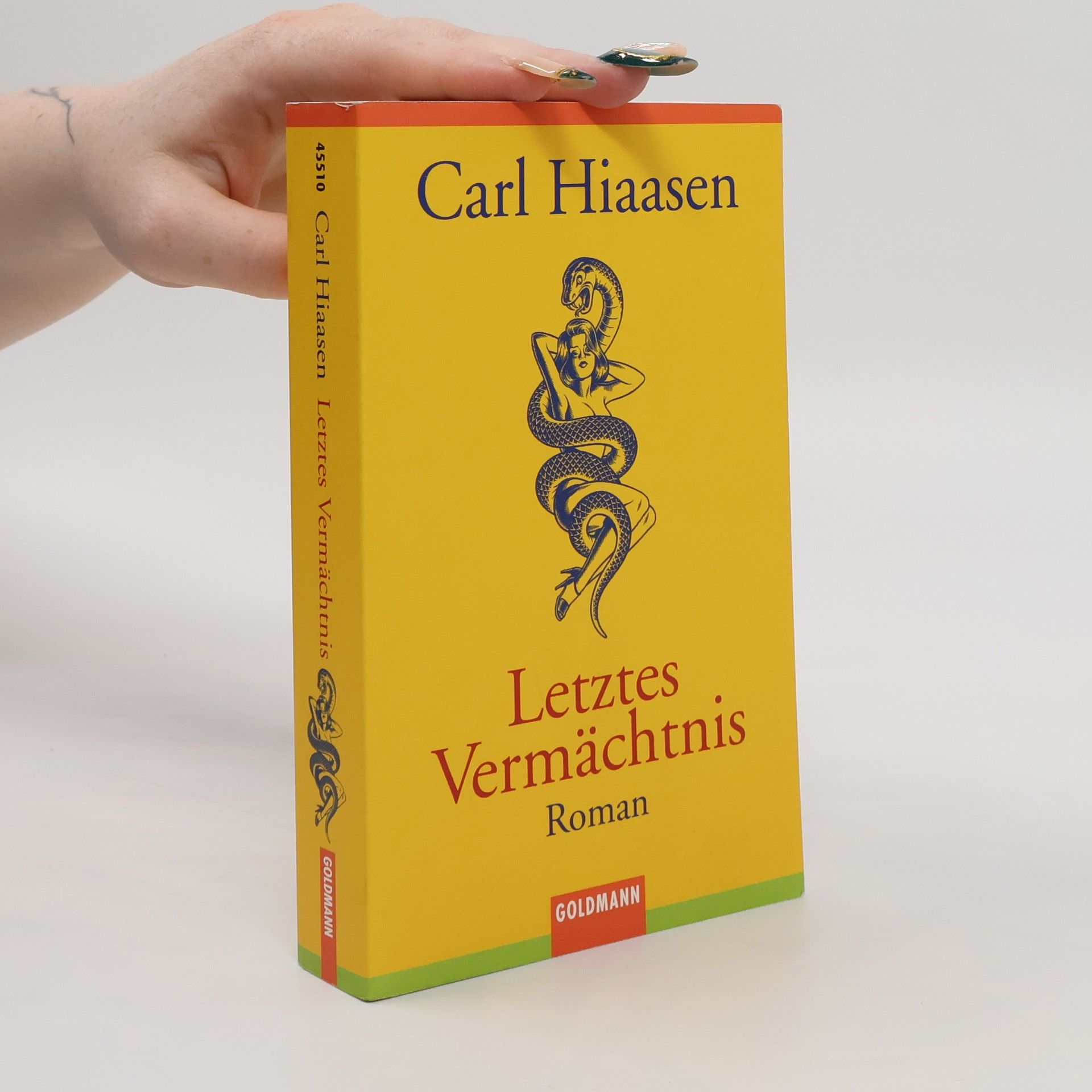 Carl Hiaasen Letztes Vermächtnis. Roman