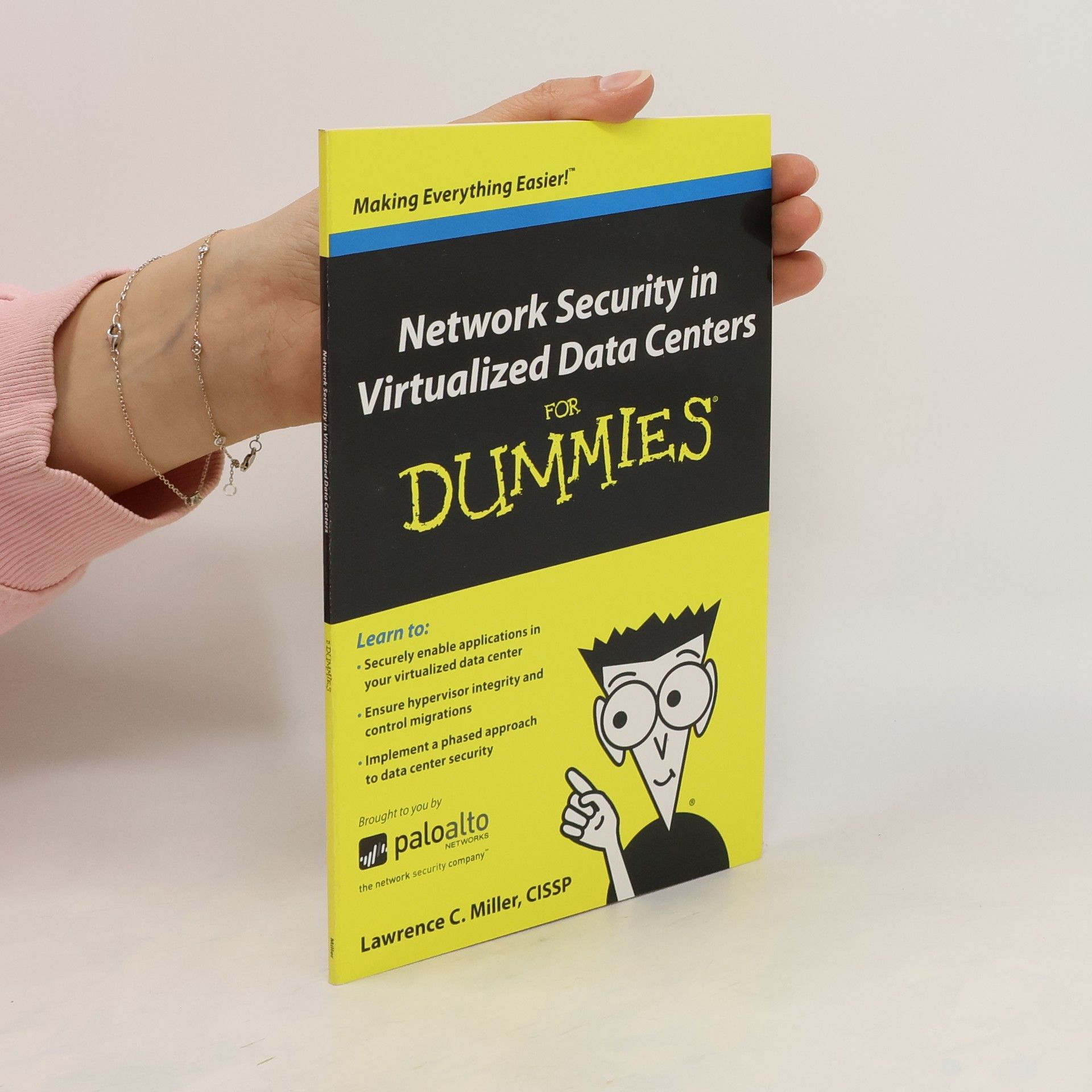 Lawrence C. Miller Network Security in Virtualized Data Centers for Dummies
