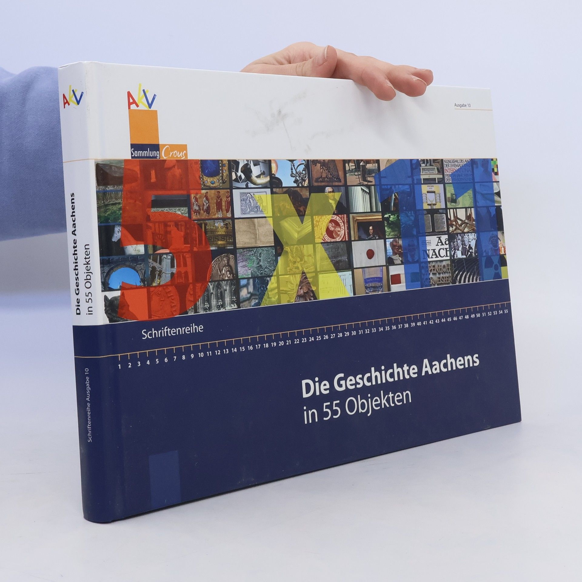 Werner Pfeil Die Geschichte Aachens in 55 Objekten