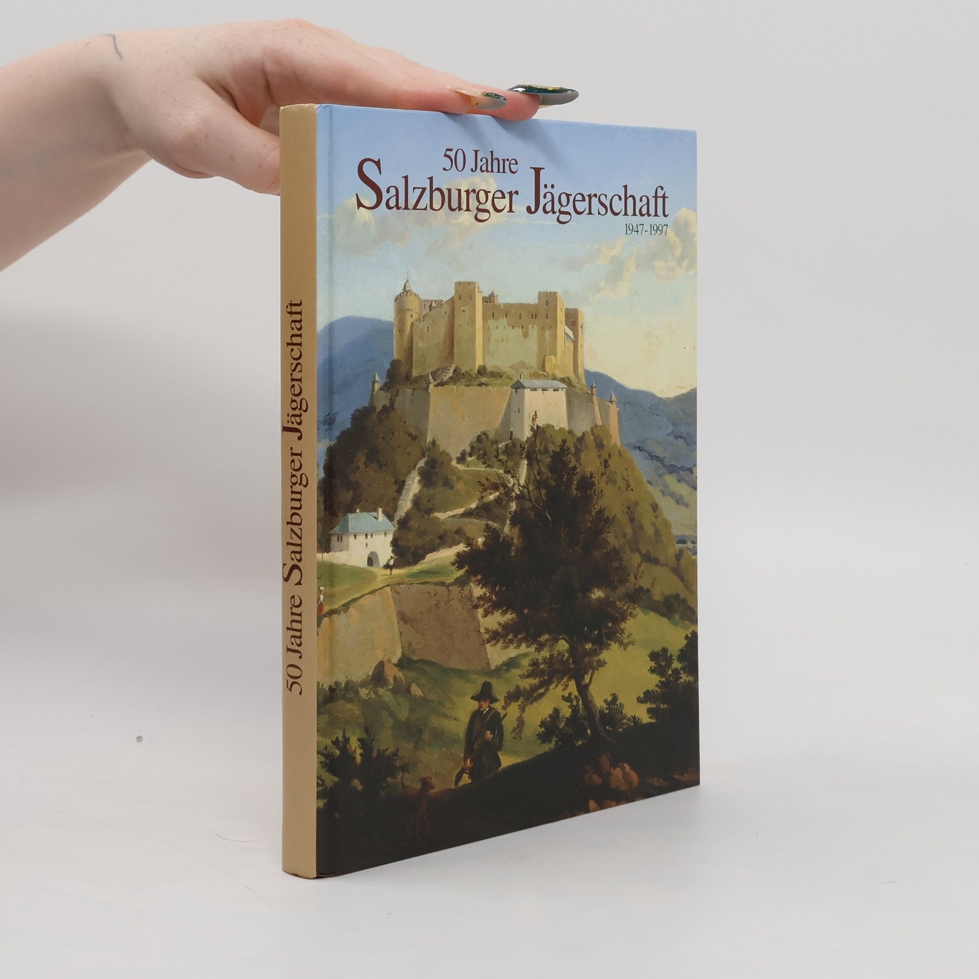 Collective 50 Jahre Salzburger Jägerschaft 1947-1997