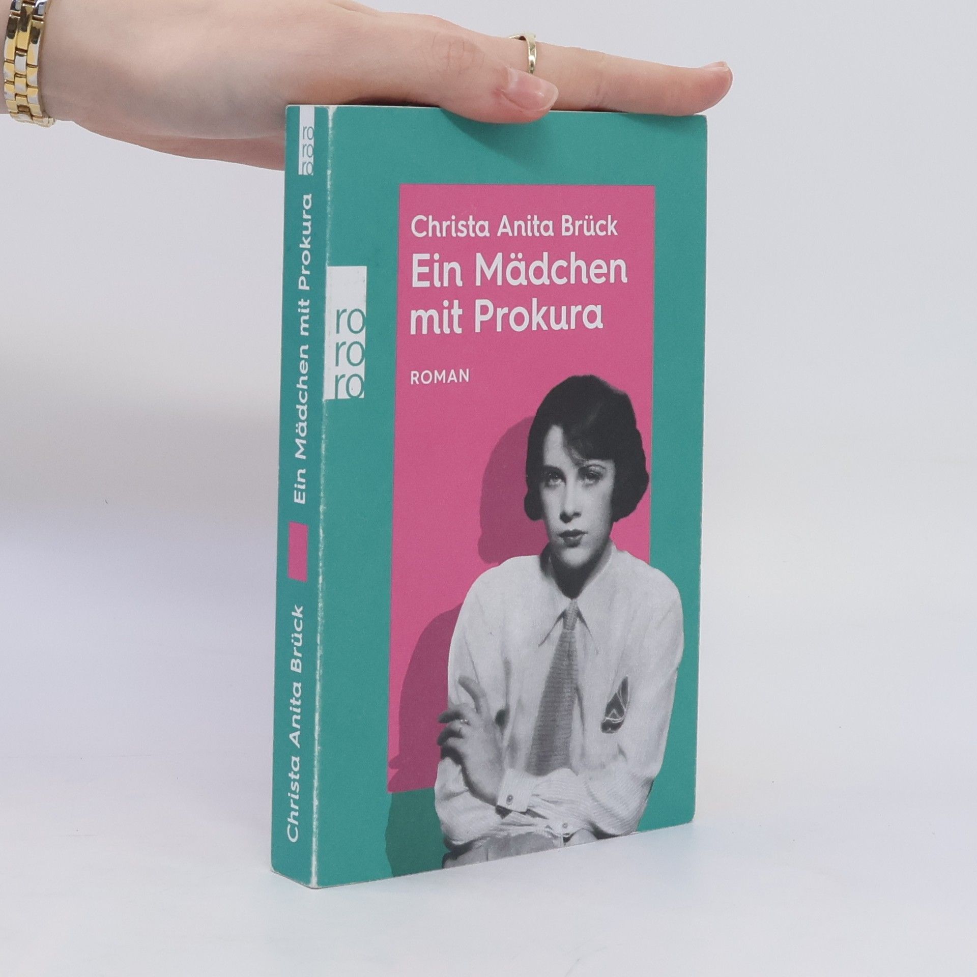 Christa Anita Brück Ein Mädchen mit Prokura