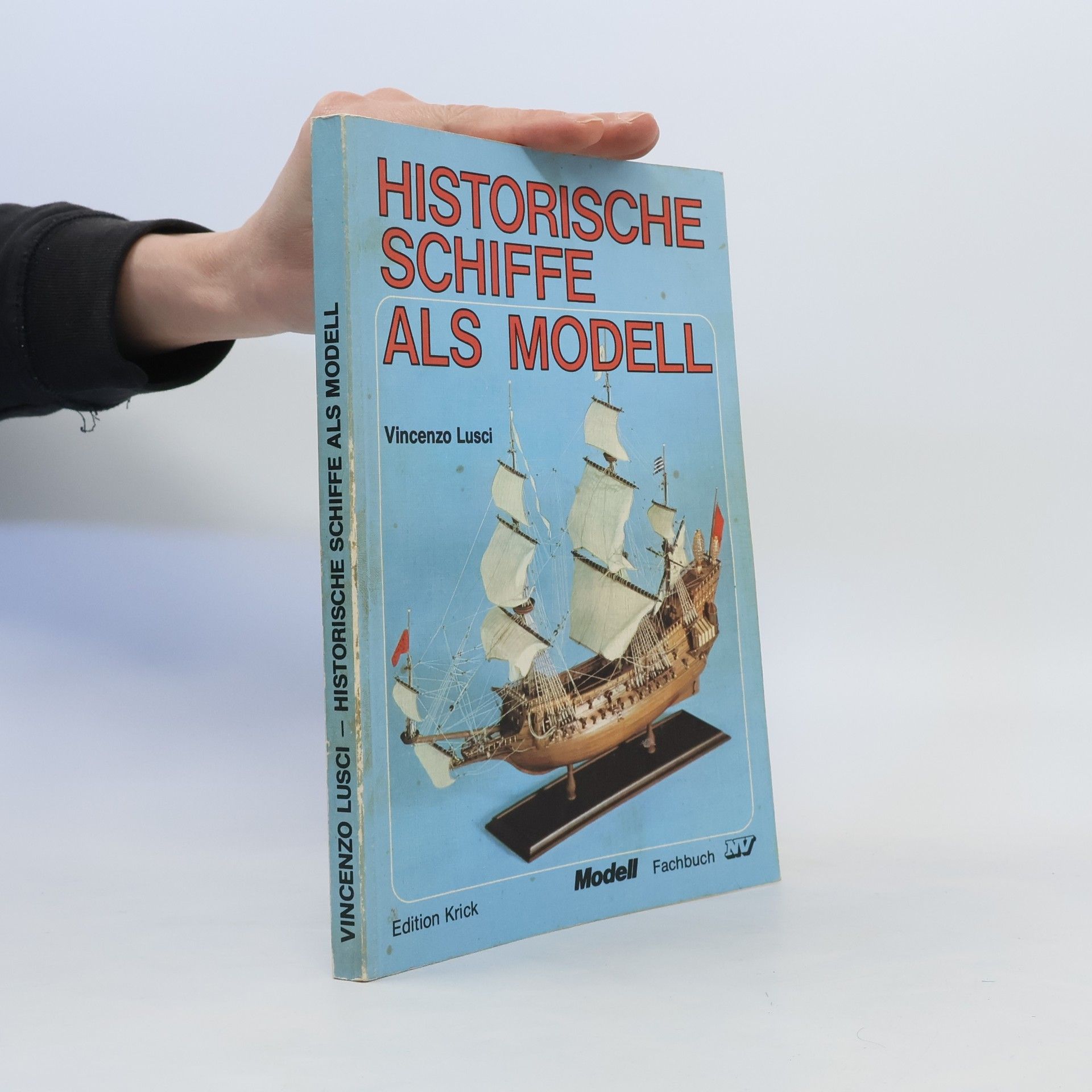 Vincenzo Lusci Historische Schiffe als Modell