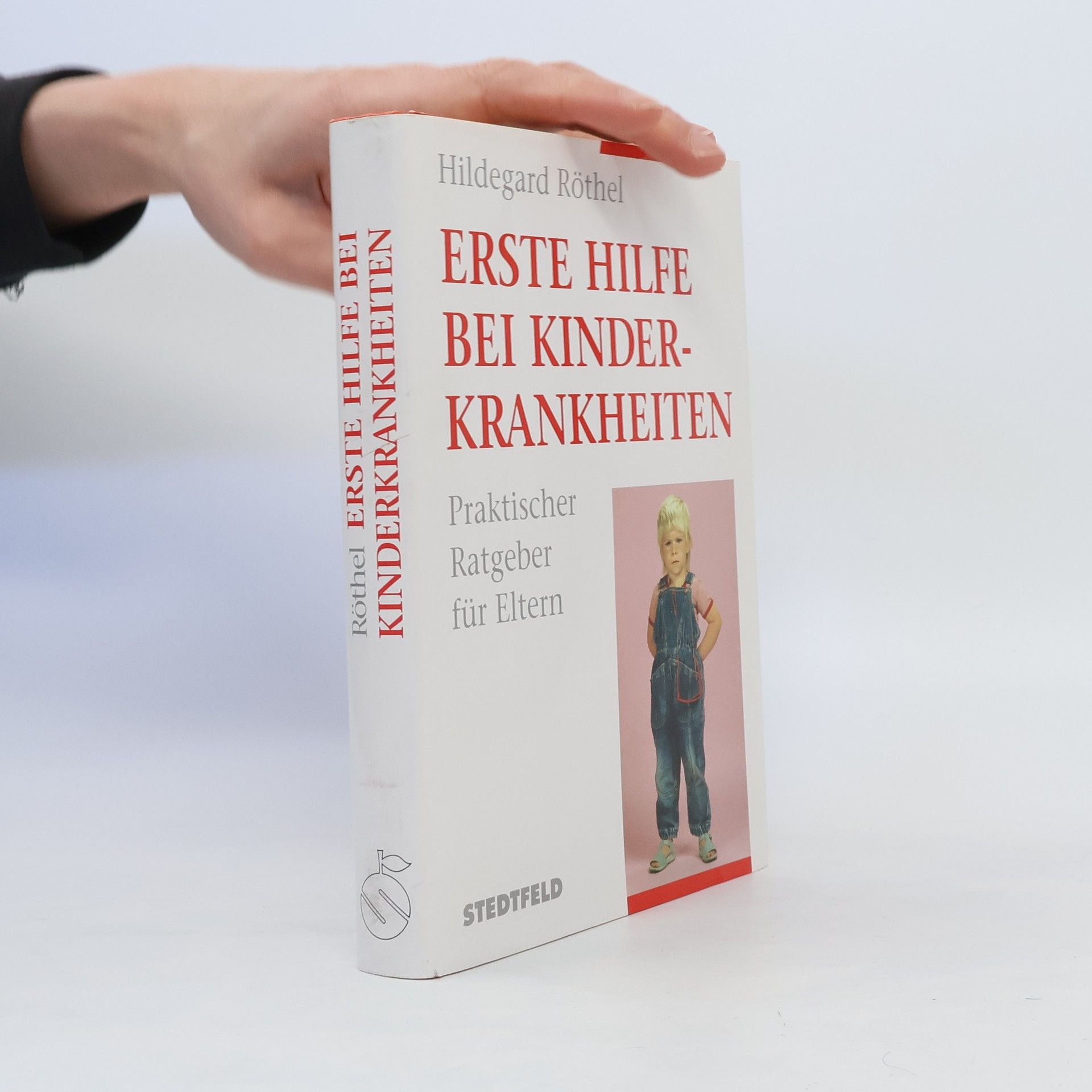 Hildegard Röthel Erste Hilfe bei Kinderkrankheiten