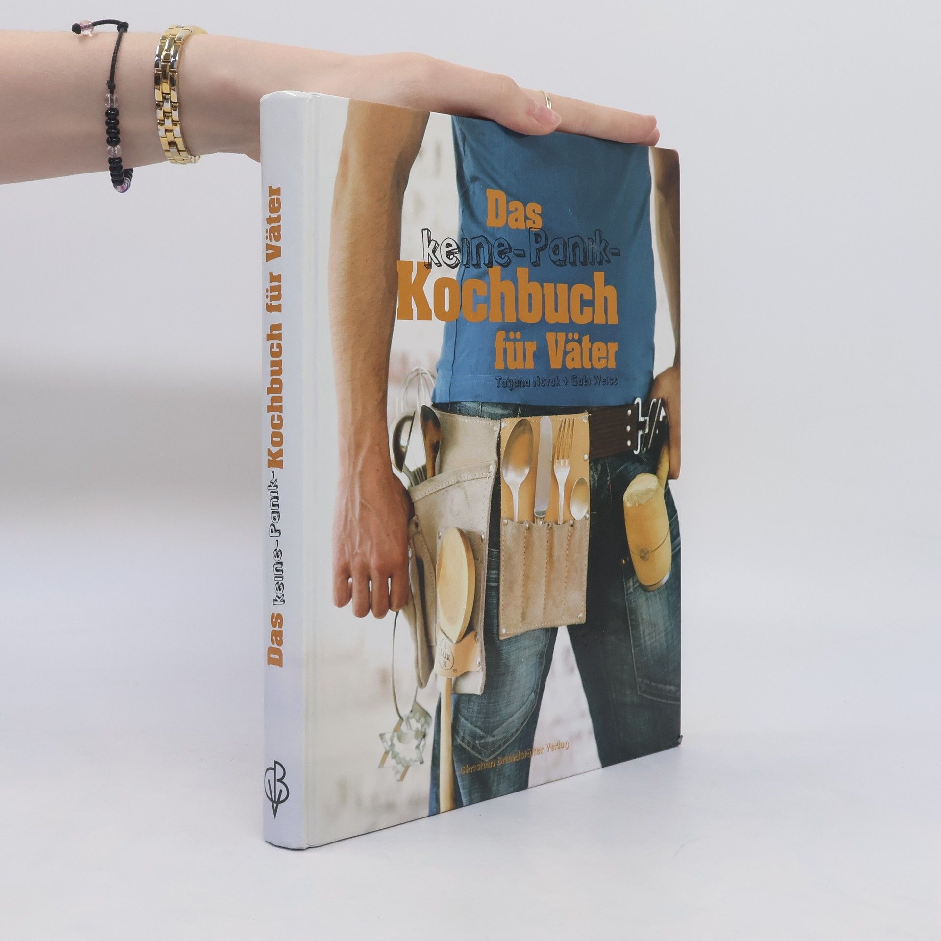 Tatjana Novak Keine Panik - das Kochbuch für Väter