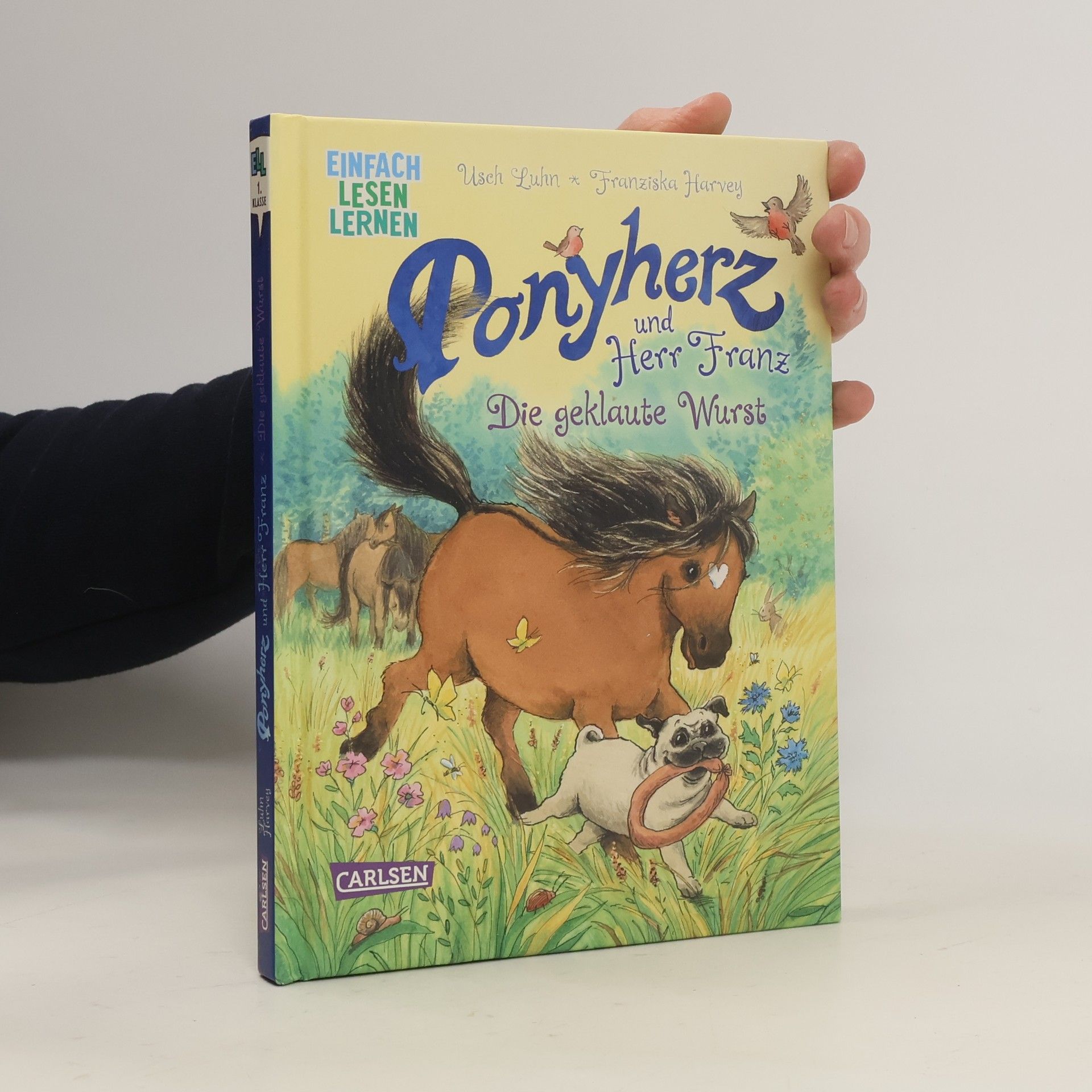 Usch Luhn Ponyherz und Herr Franz: Die geklaute Wurst