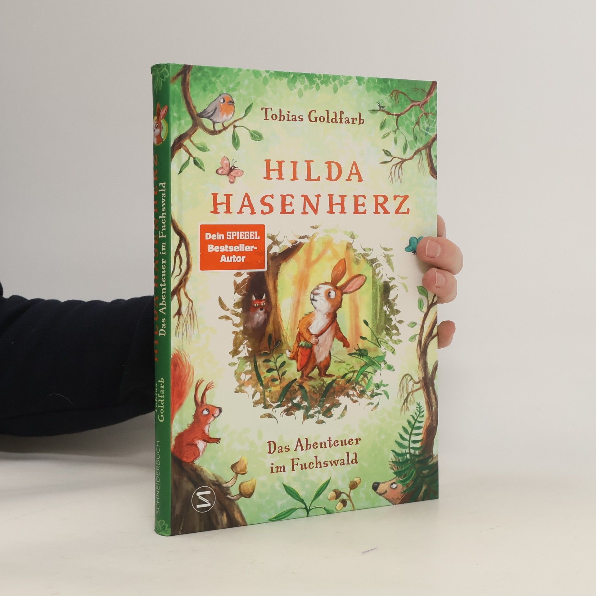 Tobias Goldfarb Hilda Hasenherz. Das Abenteuer im Fuchswald