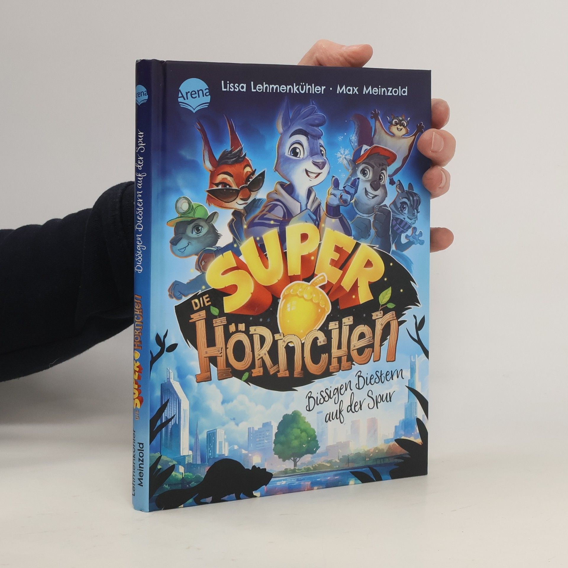 Lissa Lehmenkühler Die Superhörnchen (1). Bissigen Biestern auf der Spur