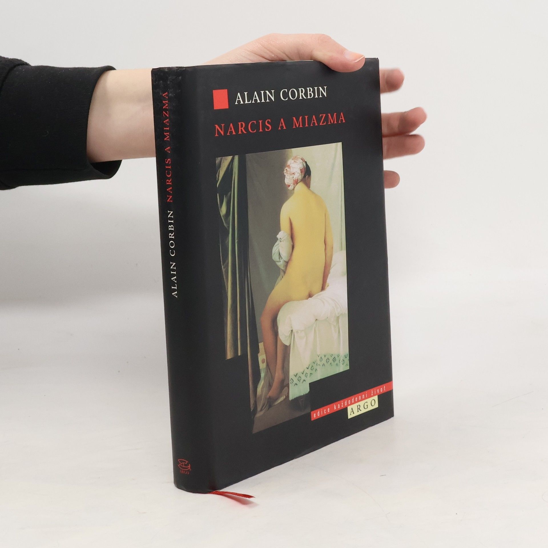 Alain Corbin Narcis a miazma. Pach a společenské představy 18. a 19. století