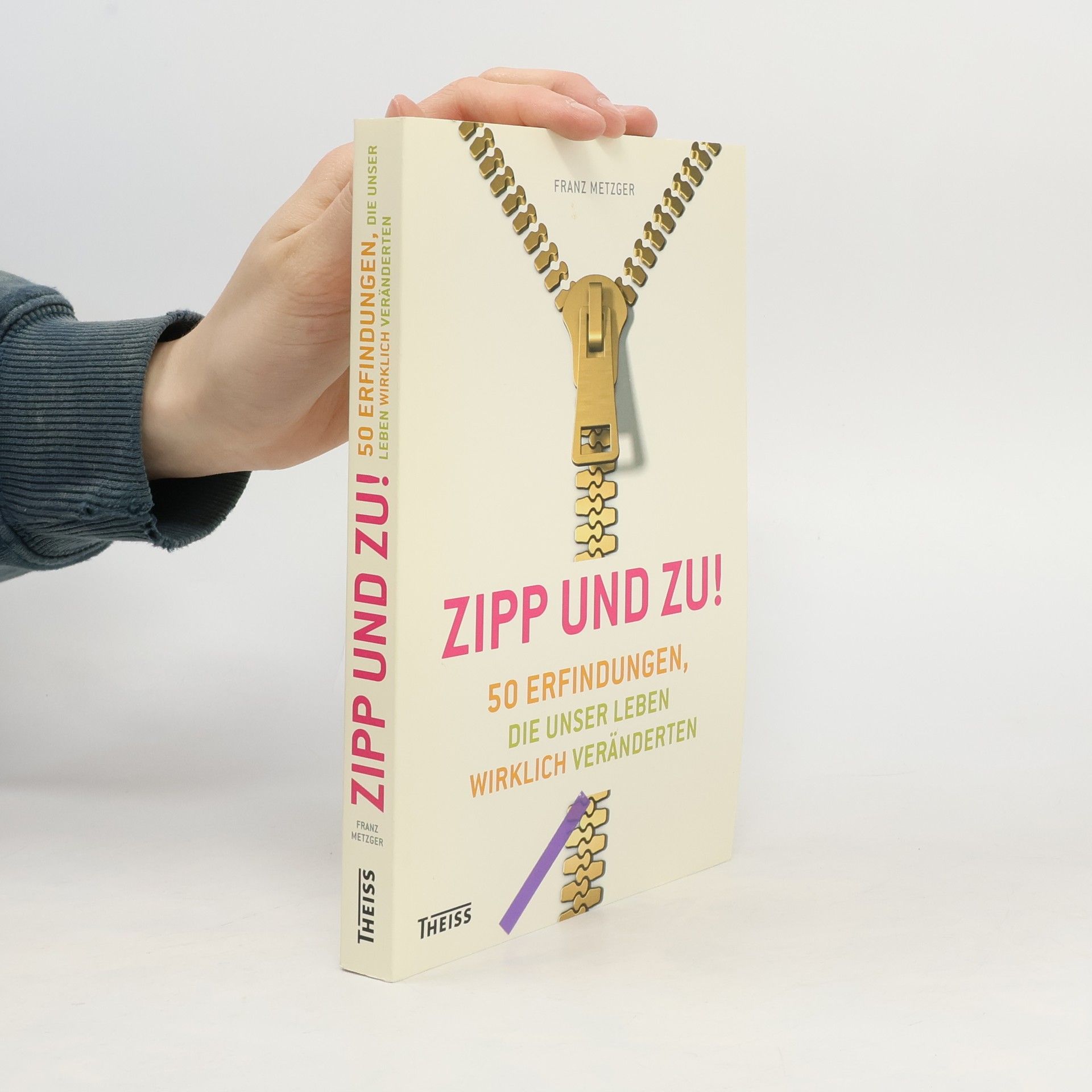 Franz Metzger Zipp - und zu!