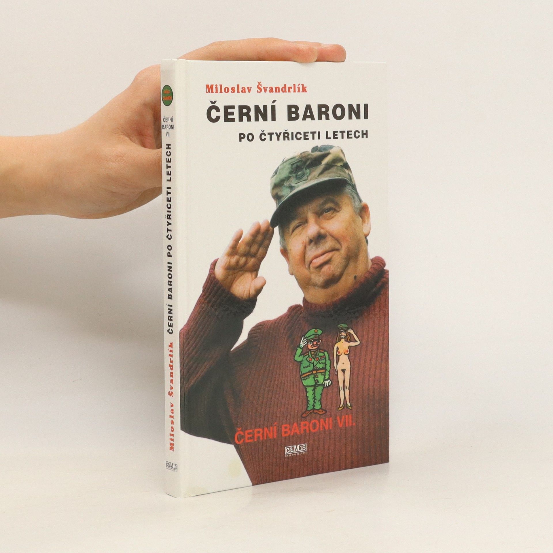 Miloslav Švandrlík Černí baroni po čtyřiceti letech