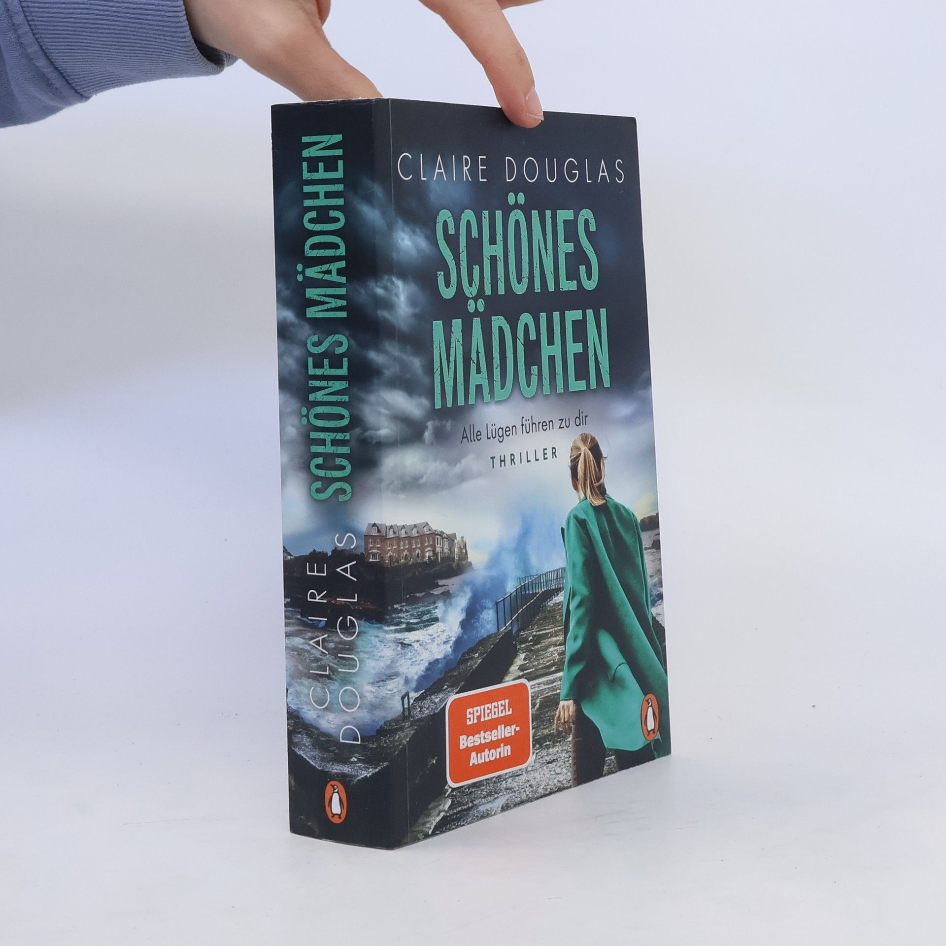 Claire Douglas Schönes Mädchen : Alle Lügen führen zu dir
